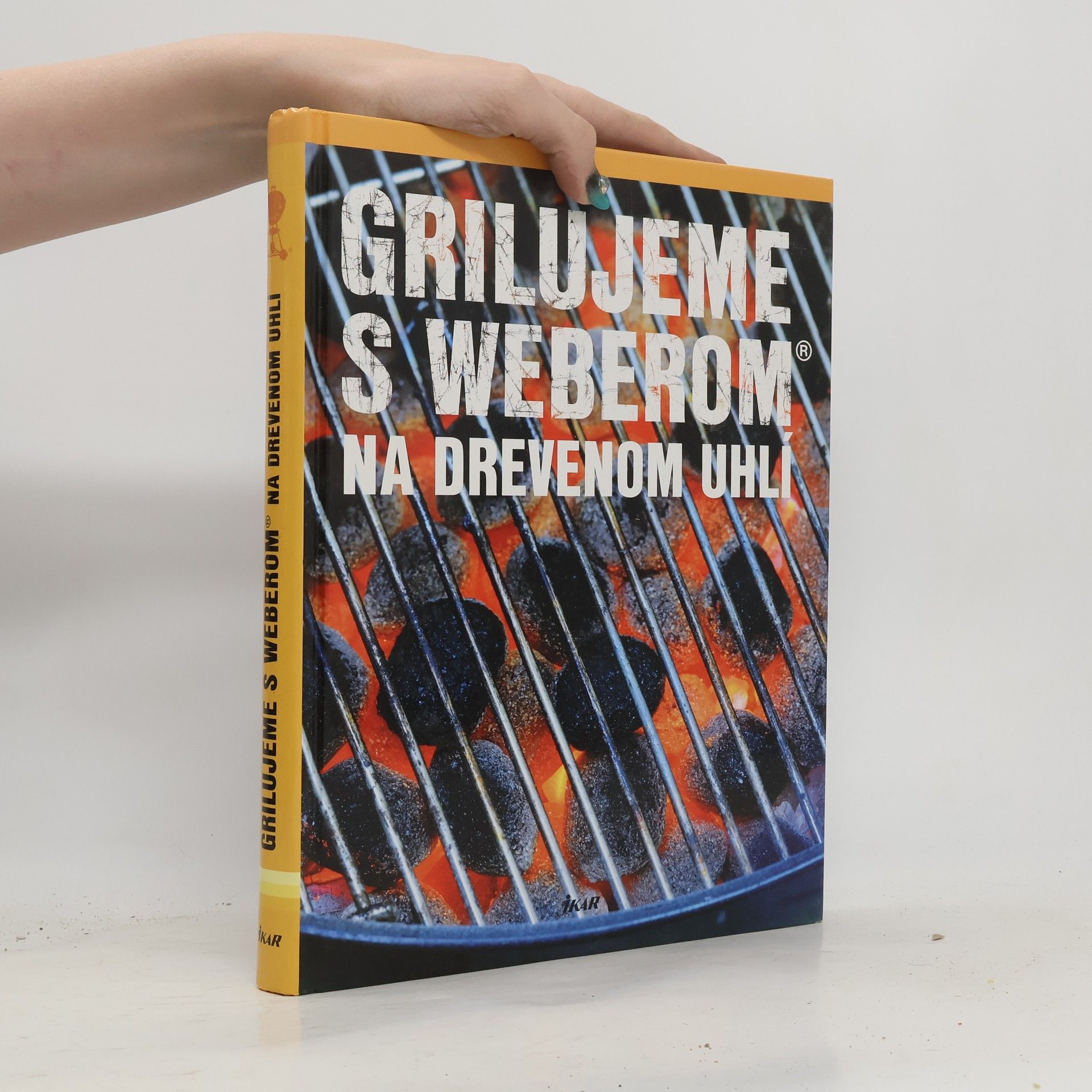 Jamie Purviance Grilujeme s Weberom na drevenom uhlí