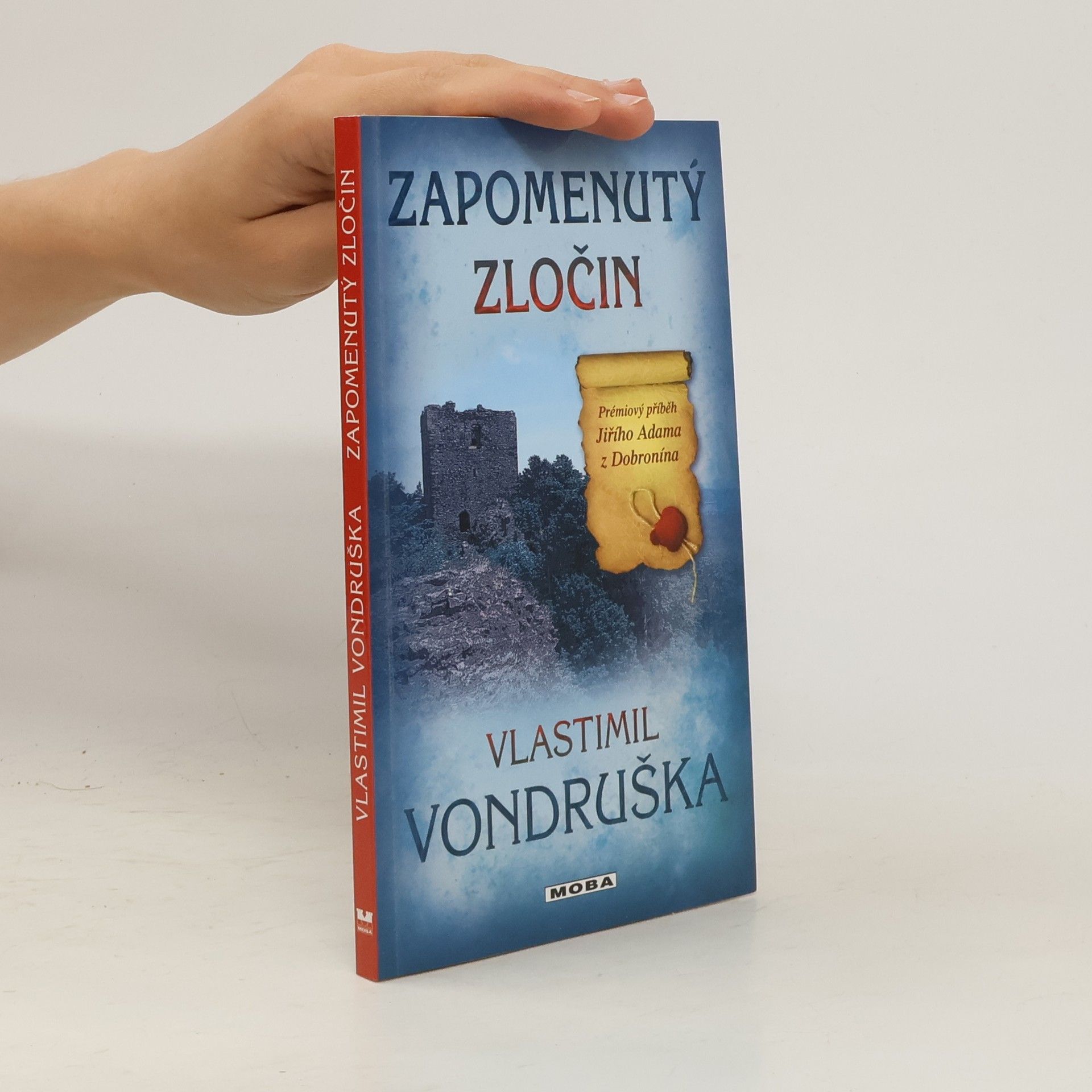 Vlastimil Vondruška Zapomenutý zločin
