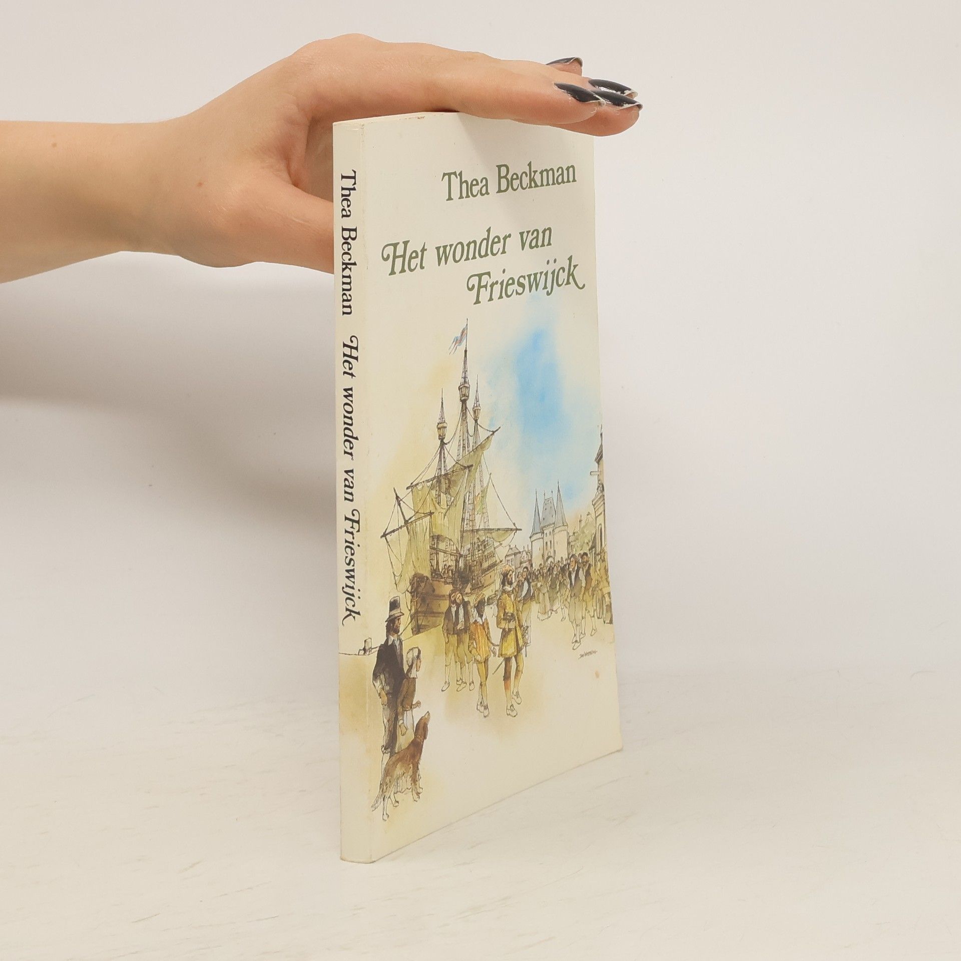 Thea Beckman Het wonder van Frieswijck