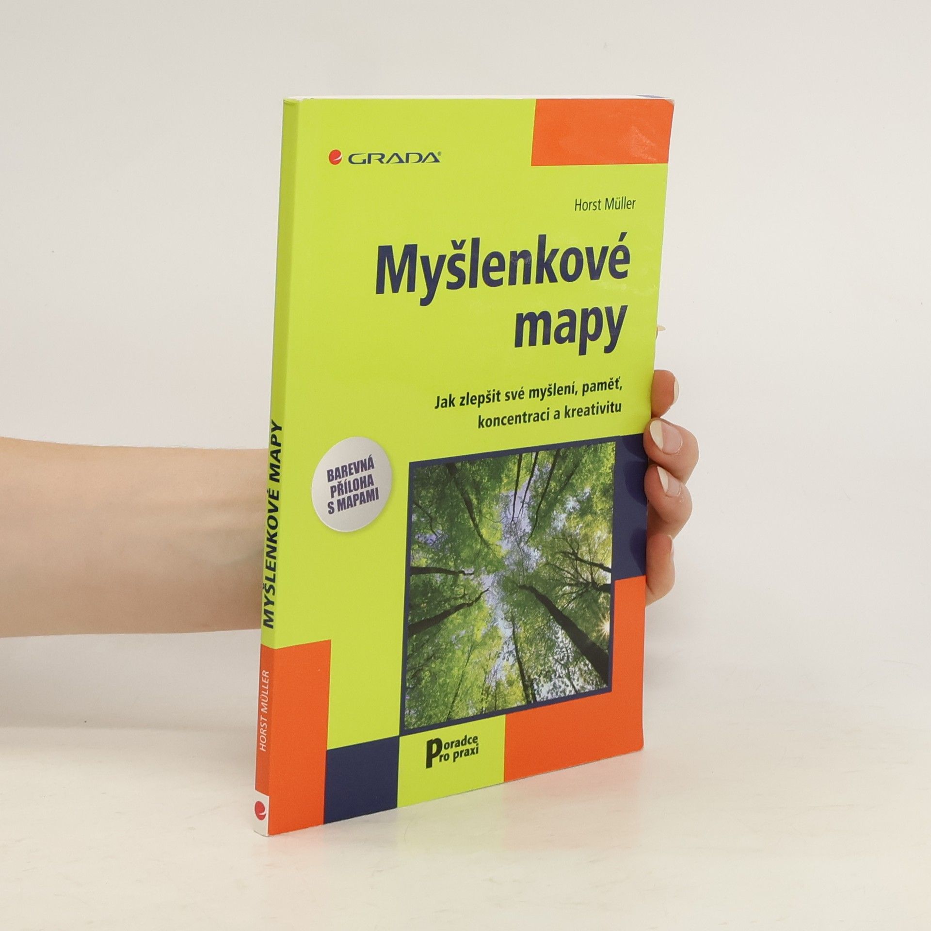 Horst Müller Myšlenkové mapy. Jak zlepšit své myšlení, paměť, koncentraci a kreativitu