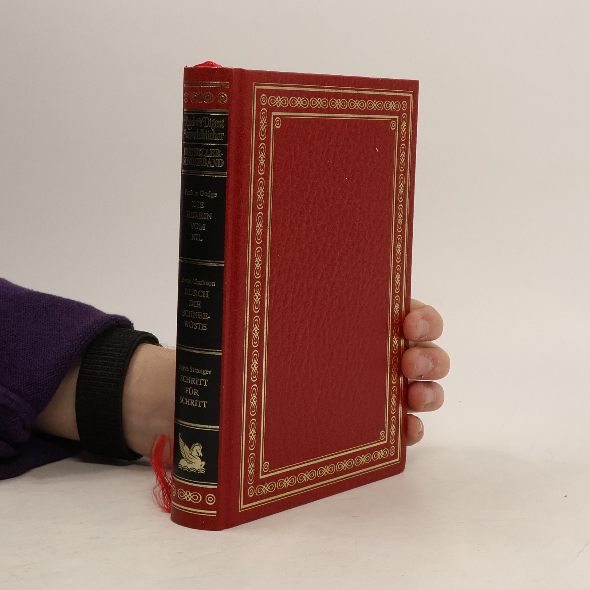 Pauline Gedge Reader's Digest Auswahlbücher. Die Herrin vom Nil. Durch die Schneewüste. Schritt für Schritt