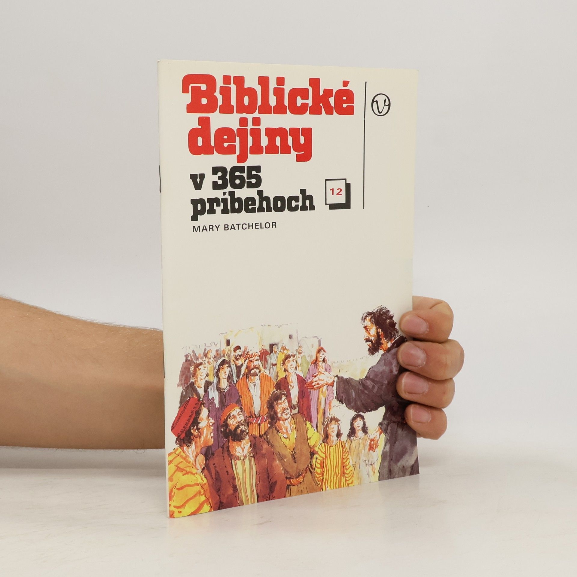 Mary Batchelor Biblické dejiny v 365 pribehoch 12