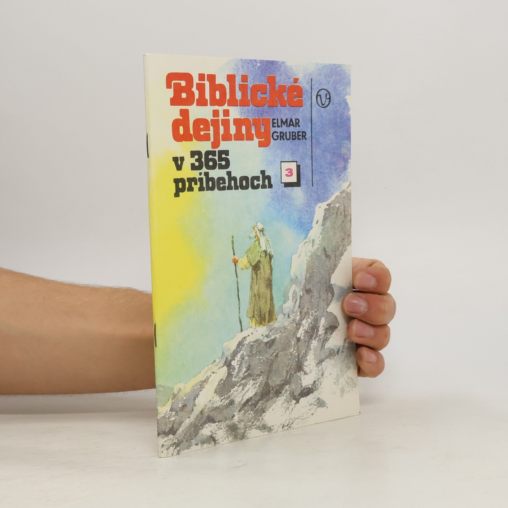 Elmar R. Gruber Biblické dejiny v 365 príbehoch 3