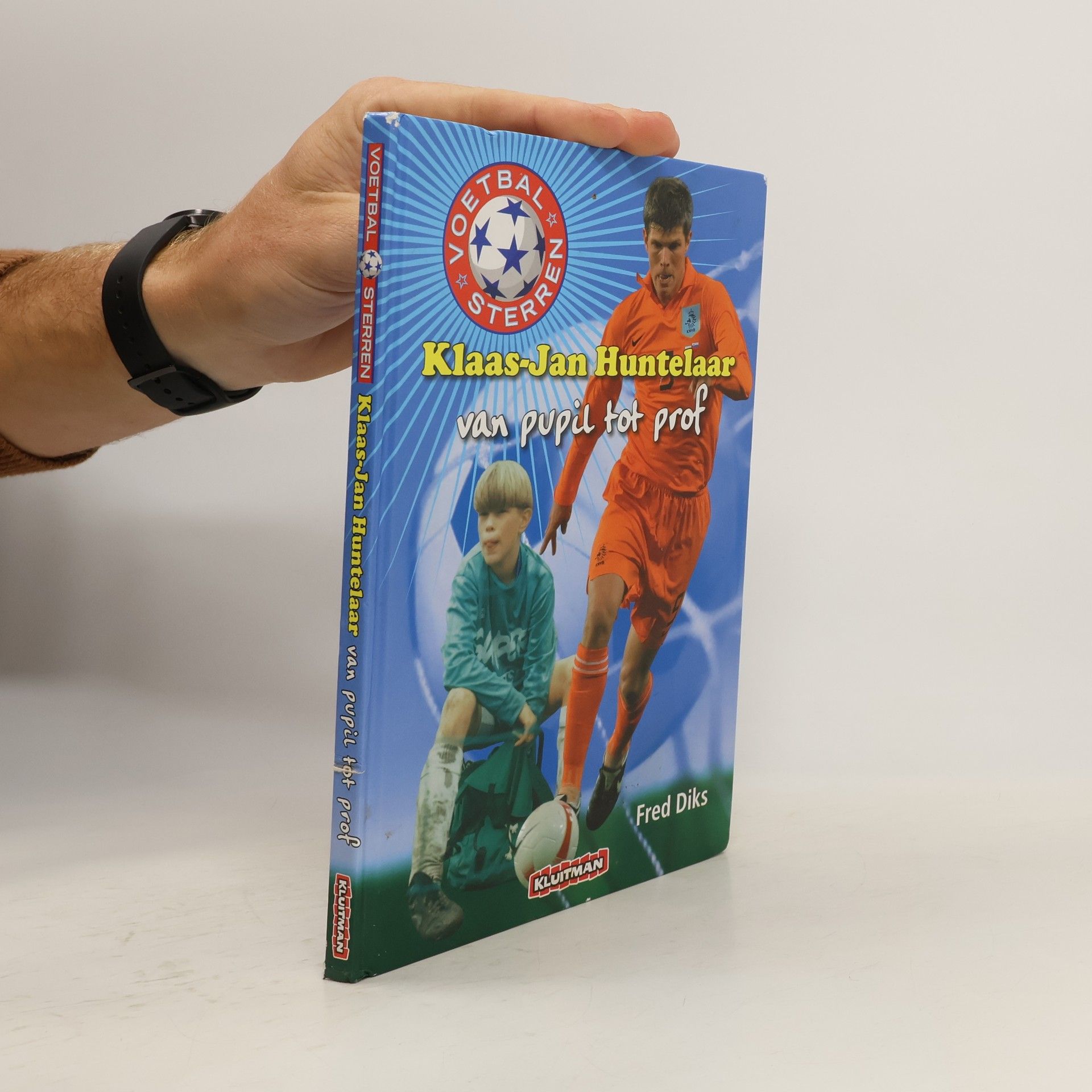 Fred Diks Klaas-Jan Huntelaar van pupil tot prof