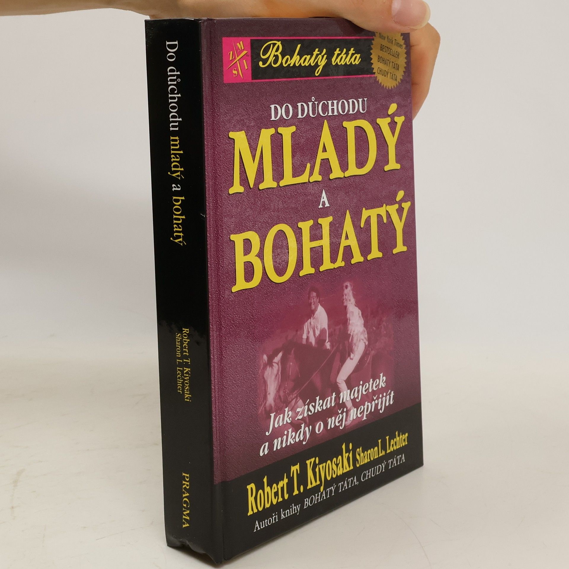 Robert Kiyosaki Do důchodu mladý a bohatý