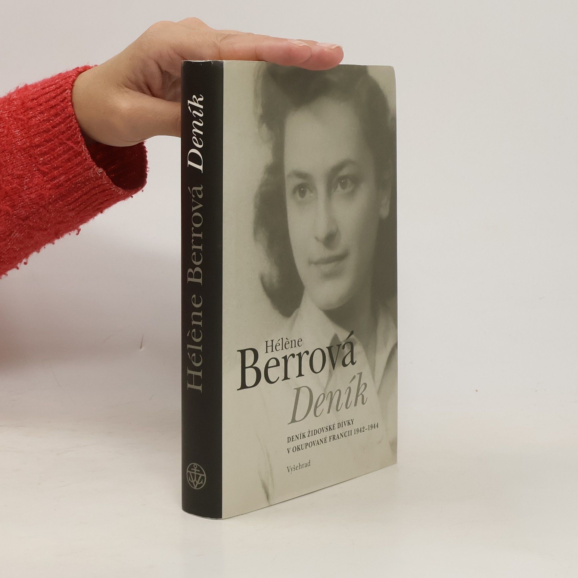 Hélène Berrová Deník. Deník židovské dívky v okupované Francii 1942-1944.