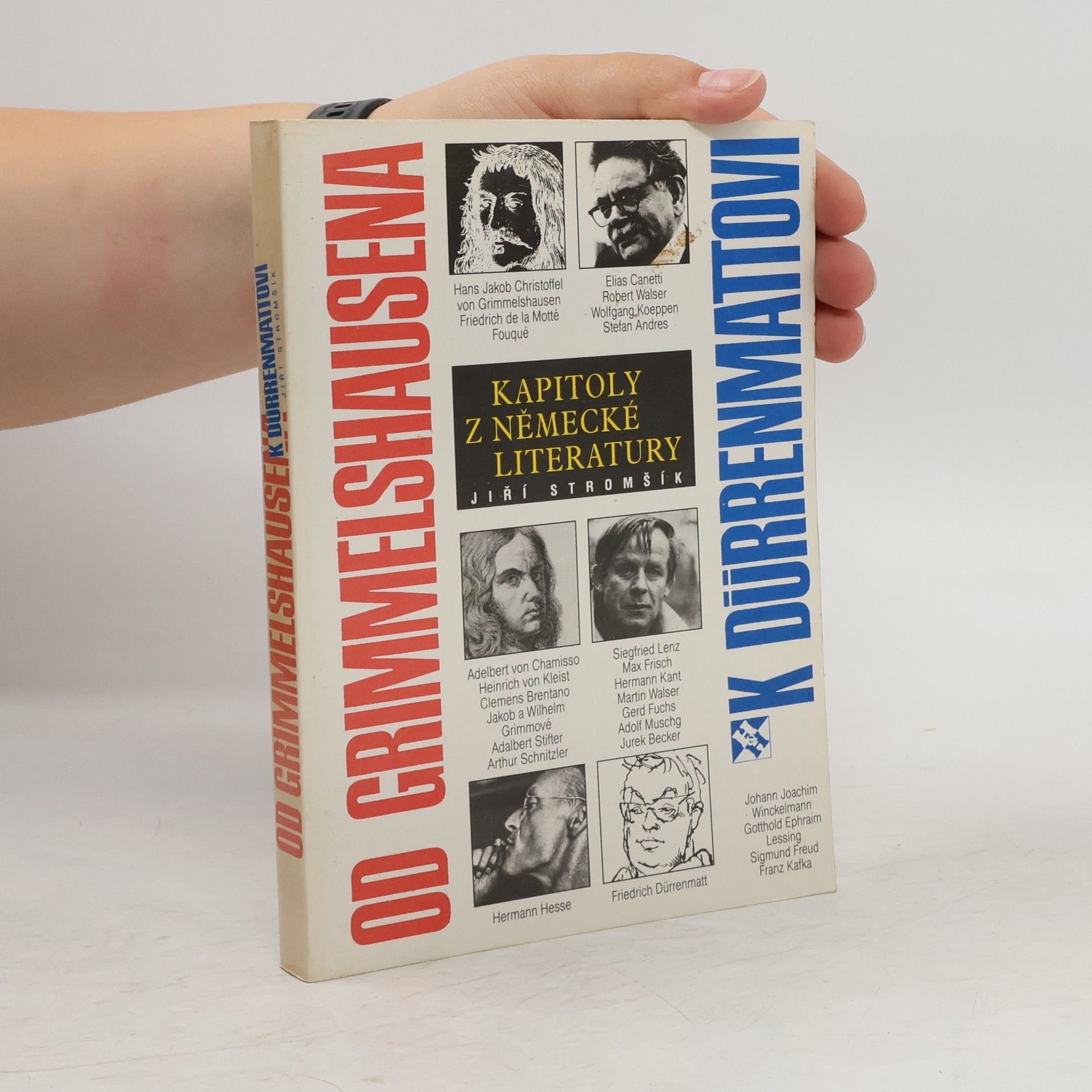 Jiří Stromšík Od Grimmelshausena k Dürrenmattovi : kapitoly z německé literatury