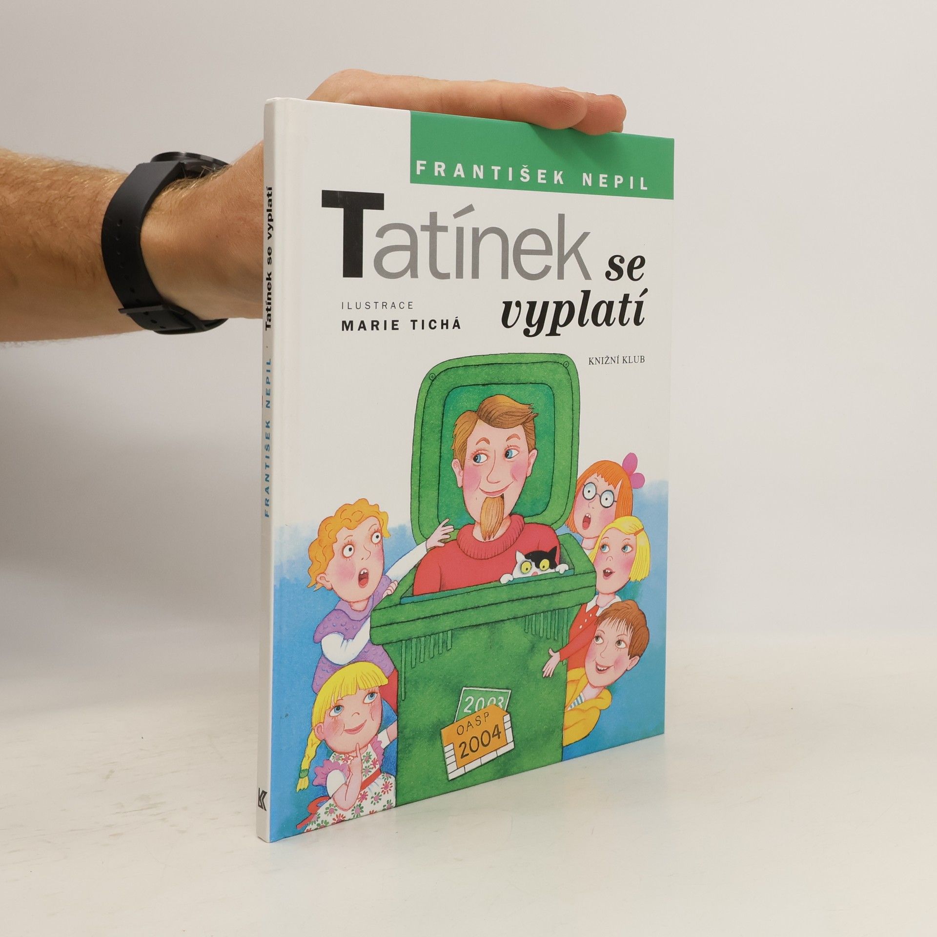 František Nepil Tatínek se vyplatí