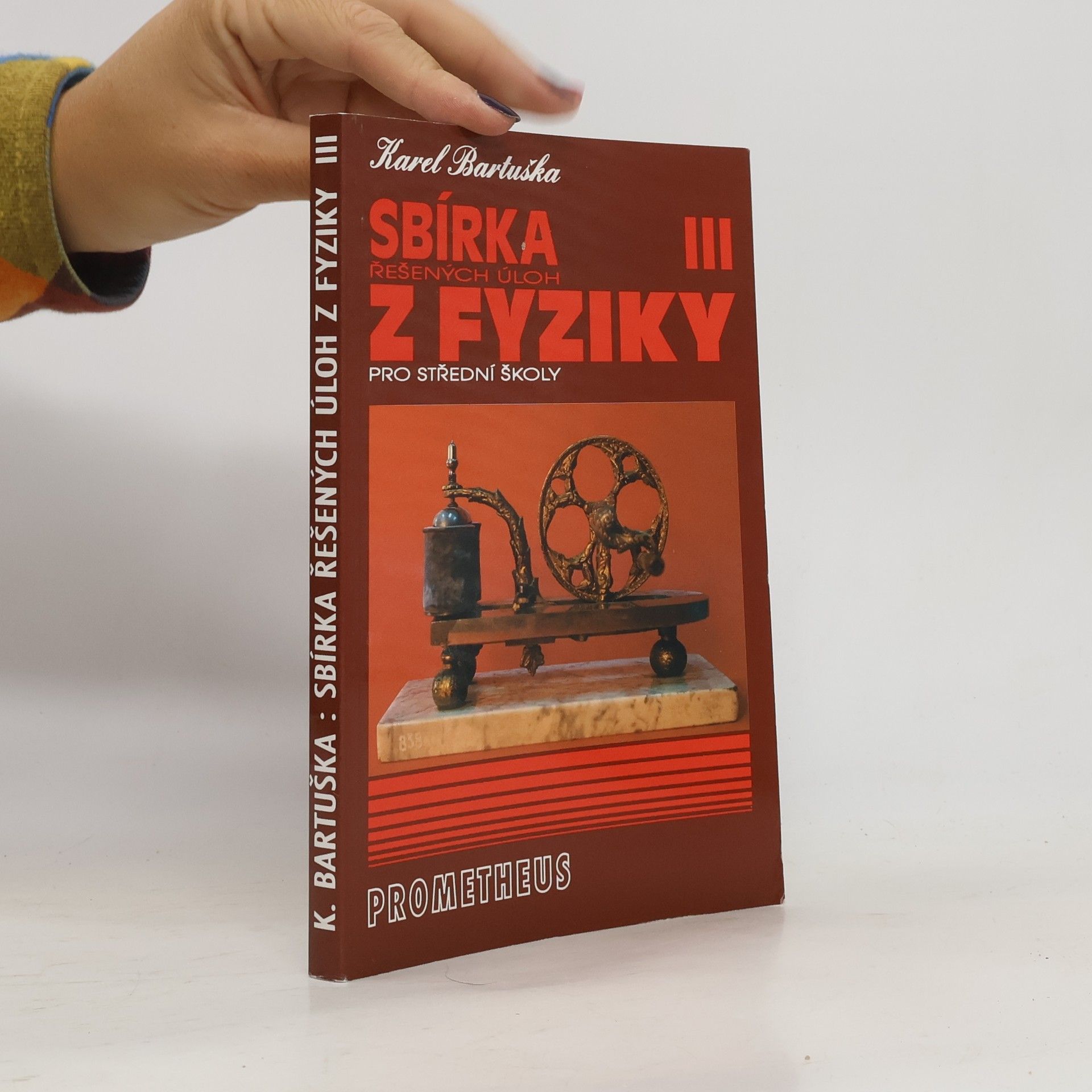 Karel Bartuška Sbírka řešených úloh z fyziky pro střední školy 3 : elektřina a magnetismus