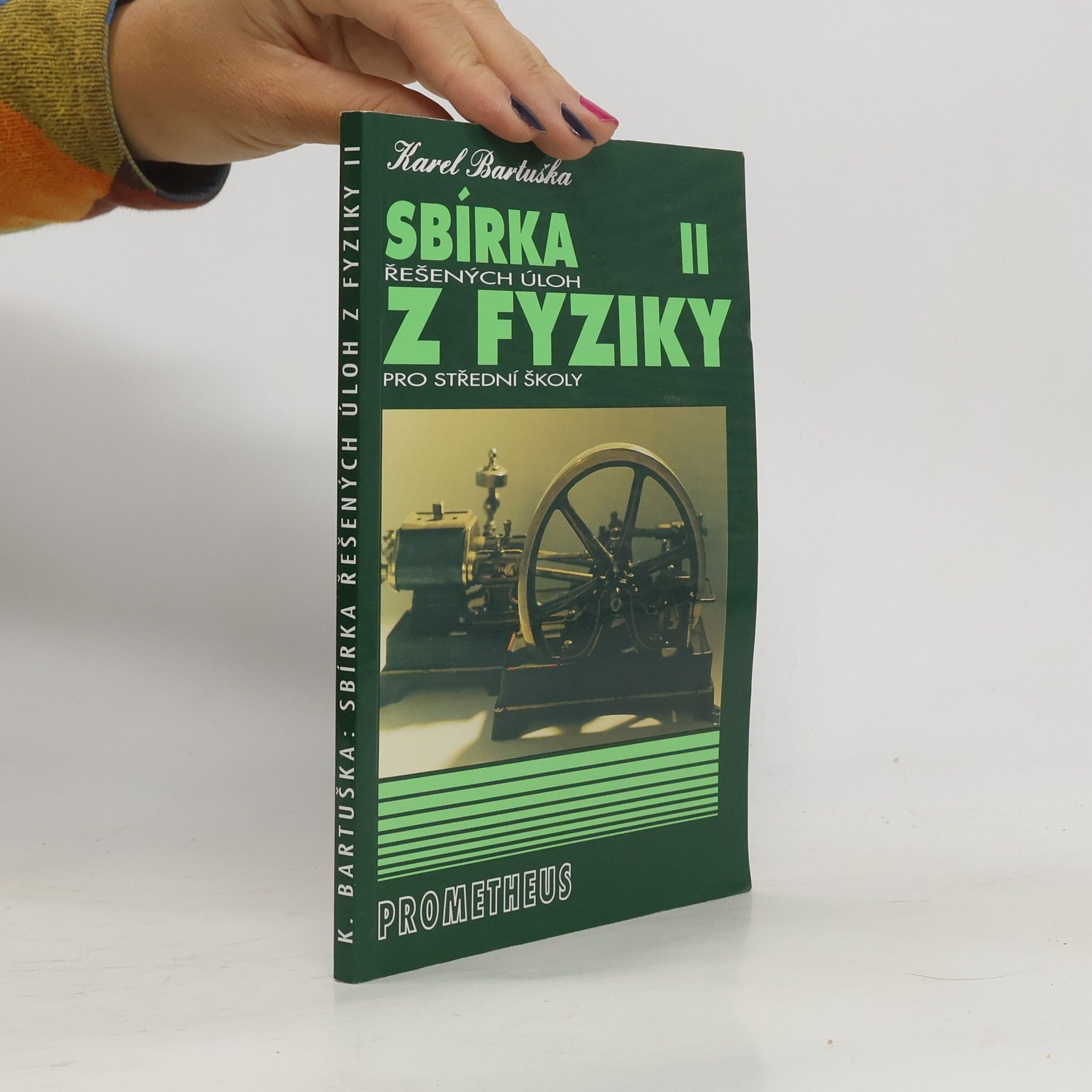 Karel Bartuška Sbírka řešených úloh z fyziky pro střední školy. II