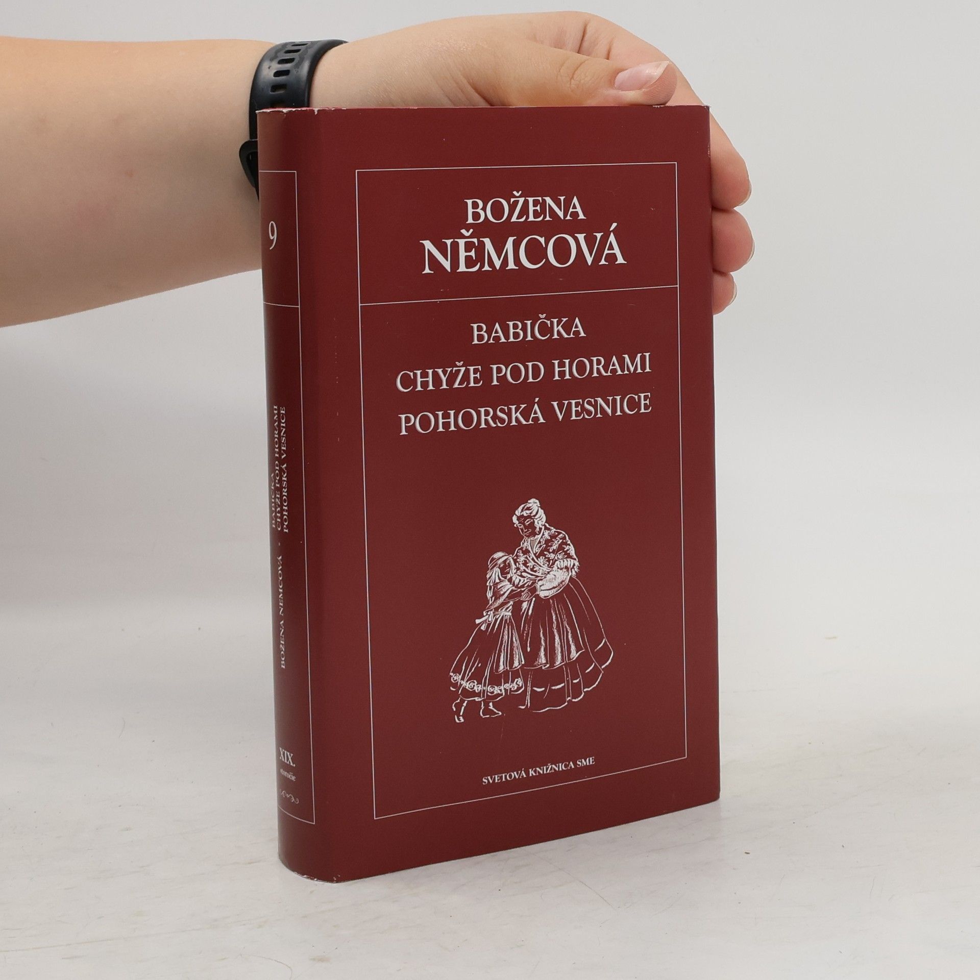 Božena Němcová Babička. Chyže pod horami. Pohorská vesnice