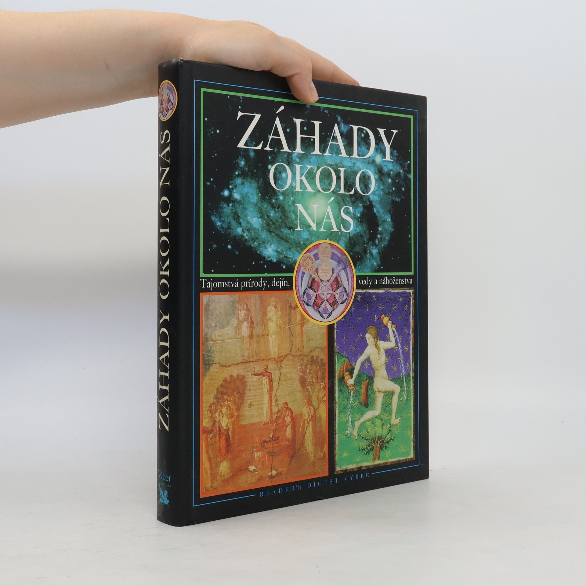 Collectif d'auteurs Záhady okolo nás - Tajomstvá prírody, dejín, vedy a náboženstva