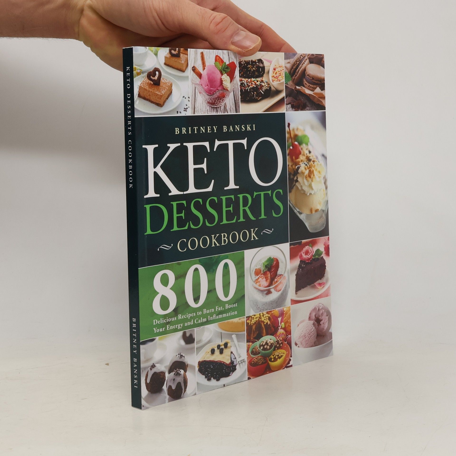 Britney Banski Keto Desserts. Cookbook