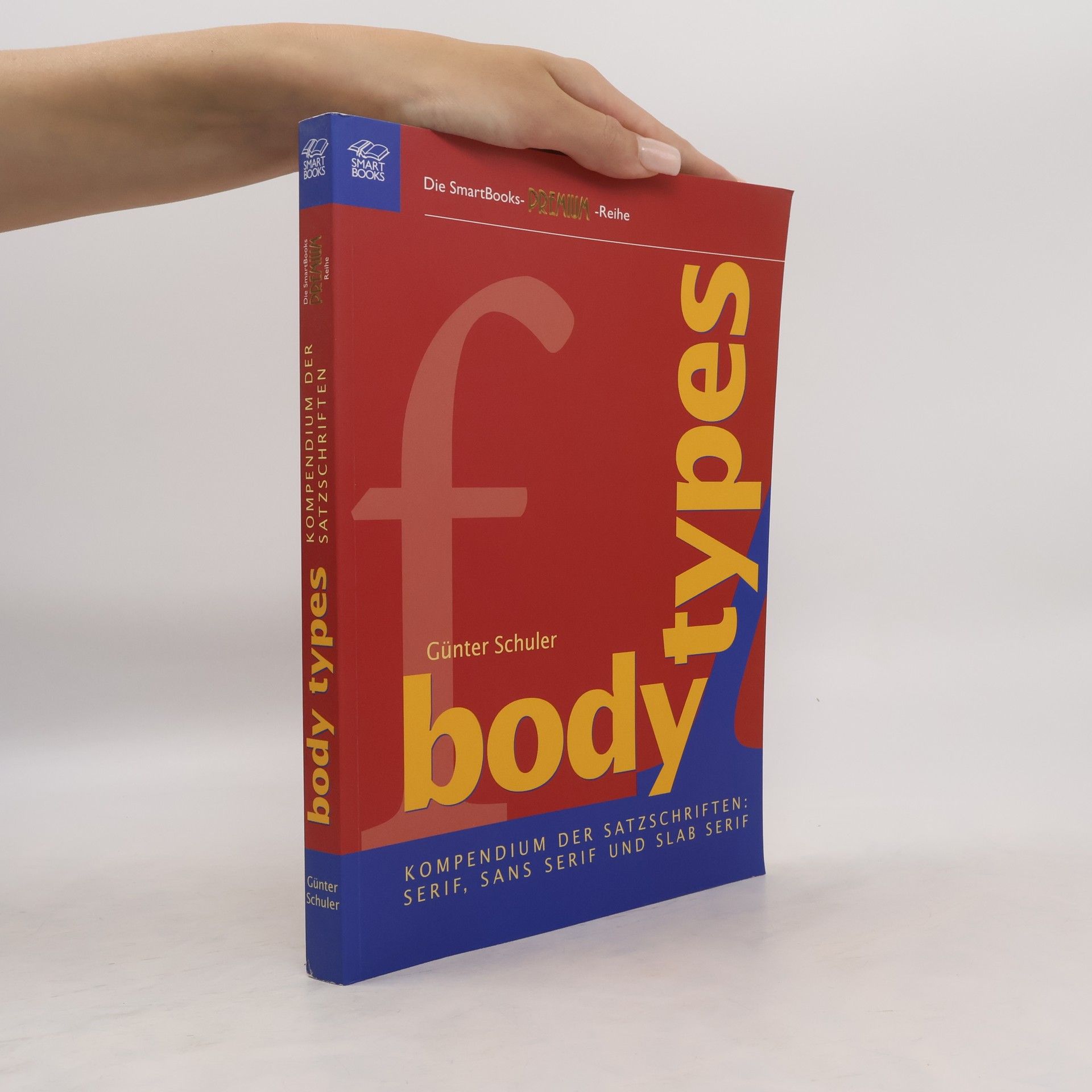 Günter Schuler Body Types. Kompendium der Satzschriften
