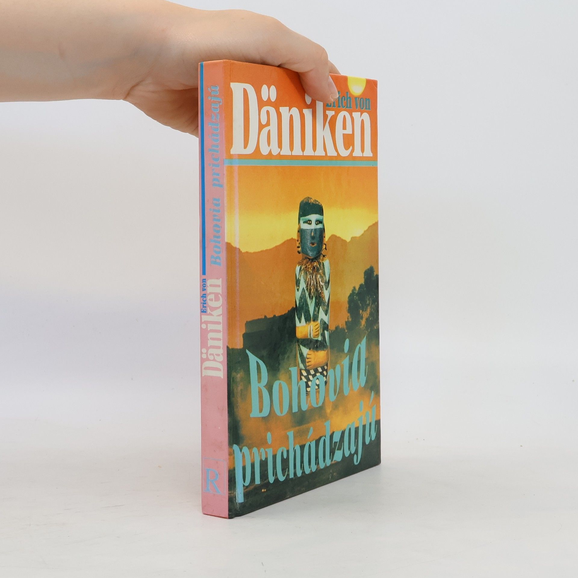 Erich von Däniken Bohovia prichádzajú