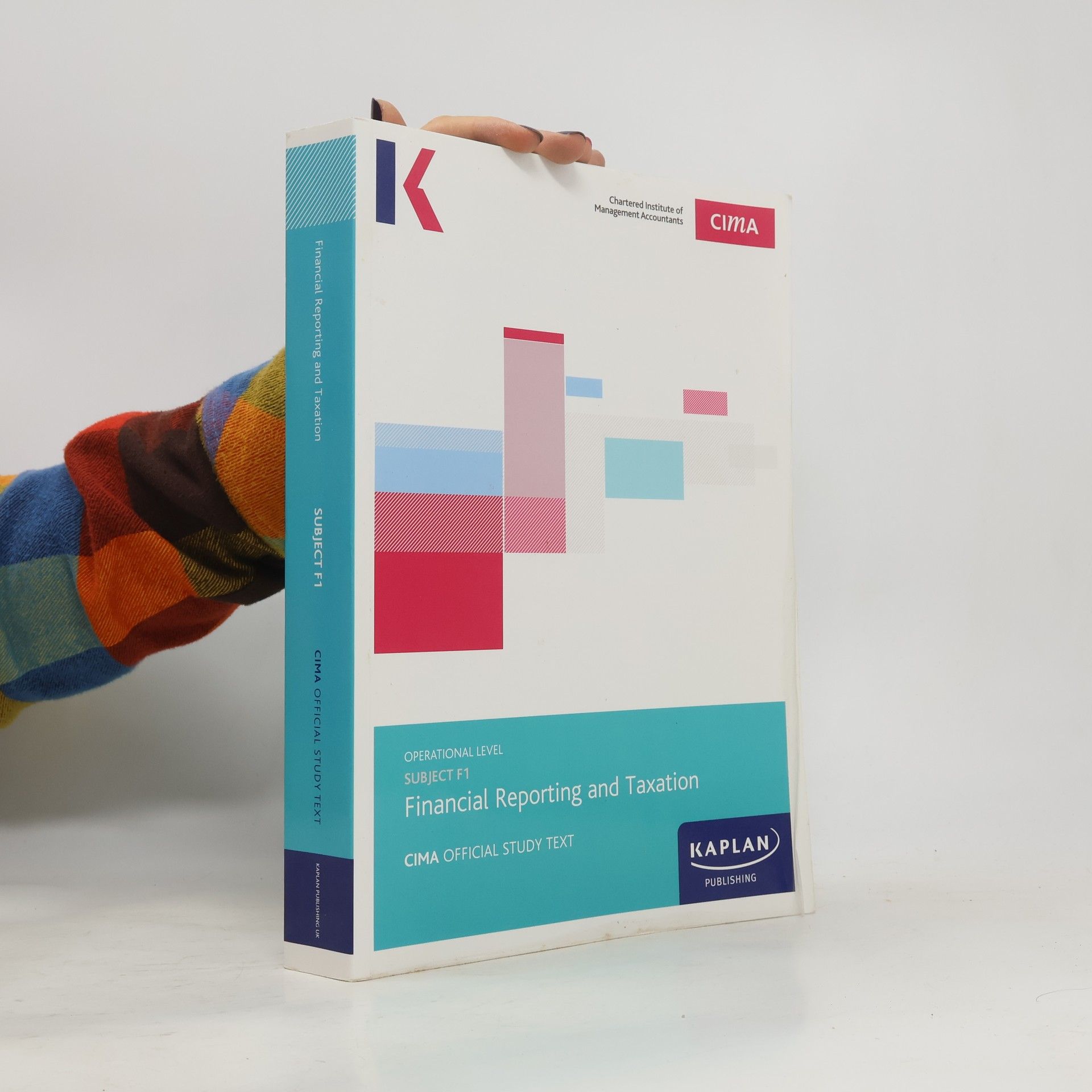 KAPLAN PUBLISHING. F1 FINANCIAL REPORTING AND TAXATION - STUDY TEXT