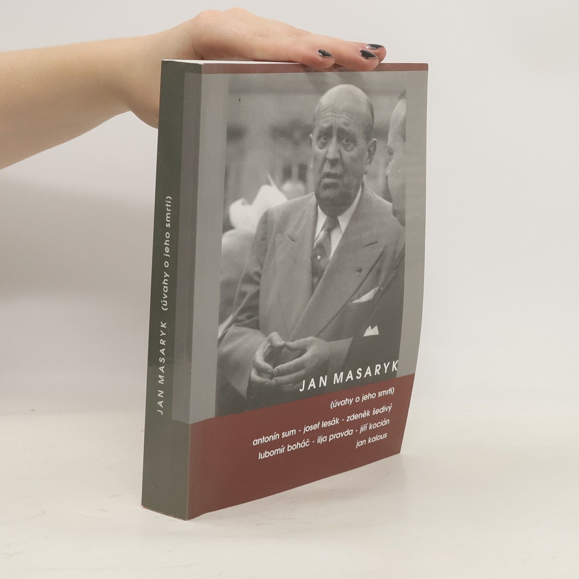 Antonín Sum Jan Masaryk: (úvahy o jeho smrti)