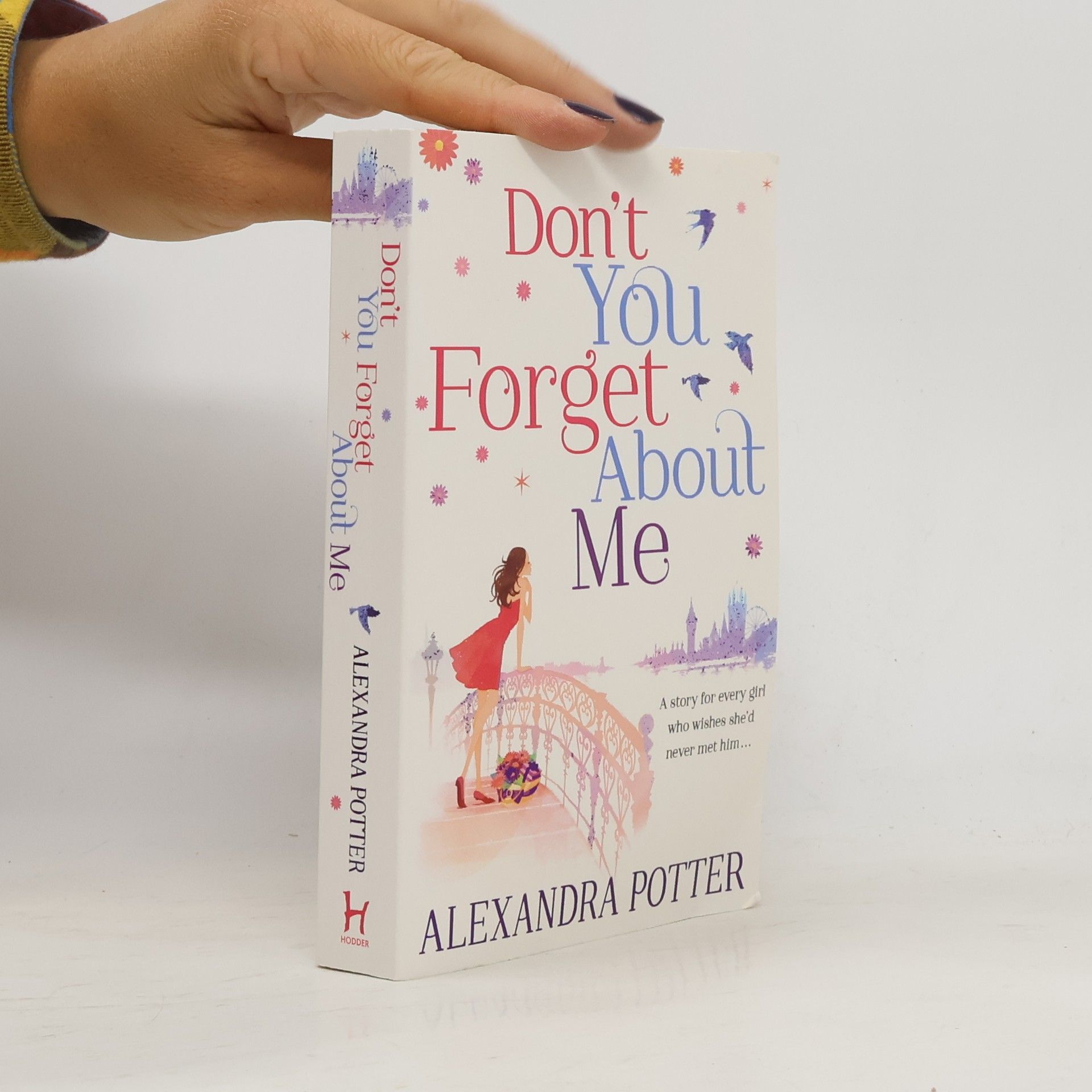 Alexandra Potter Don't you forget about me