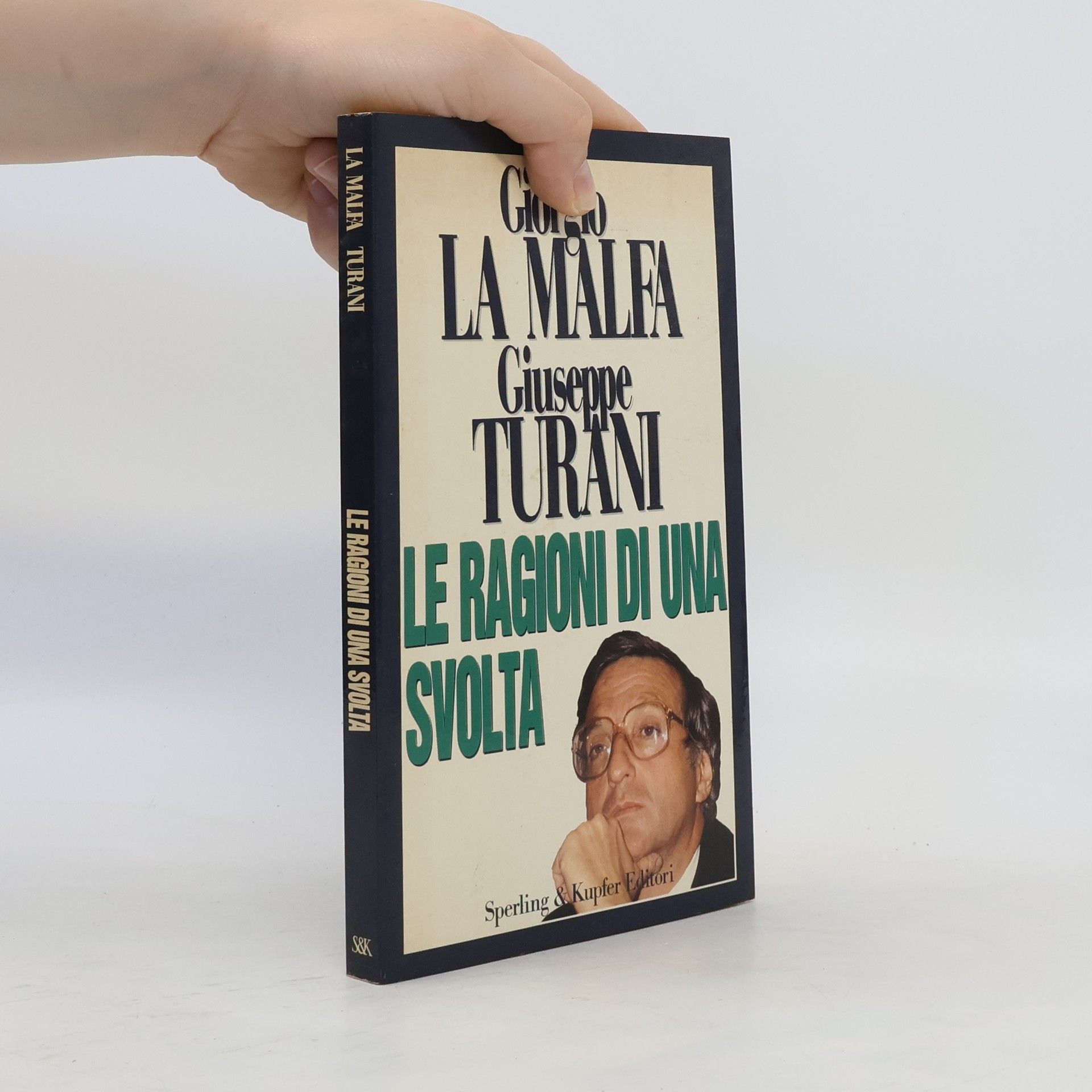 Giorgio La Malfa Le ragioni di una svolta