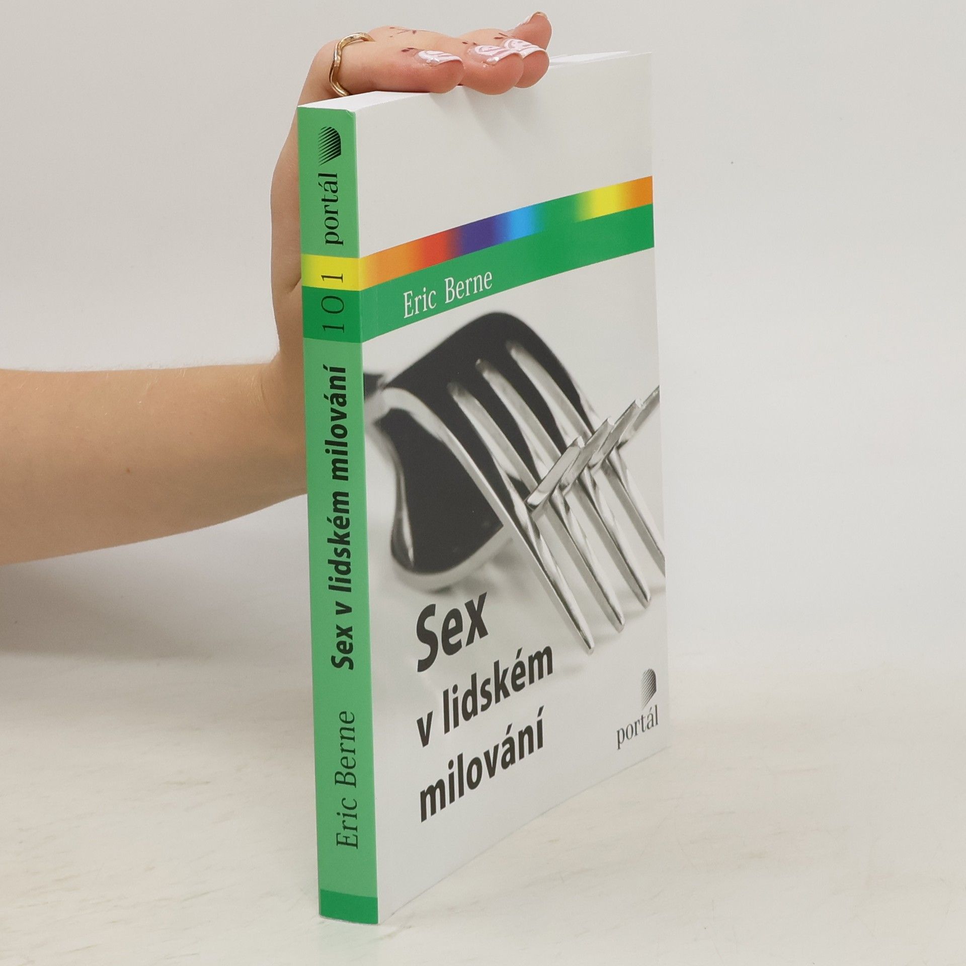Eric Berne Sex v lidském milování
