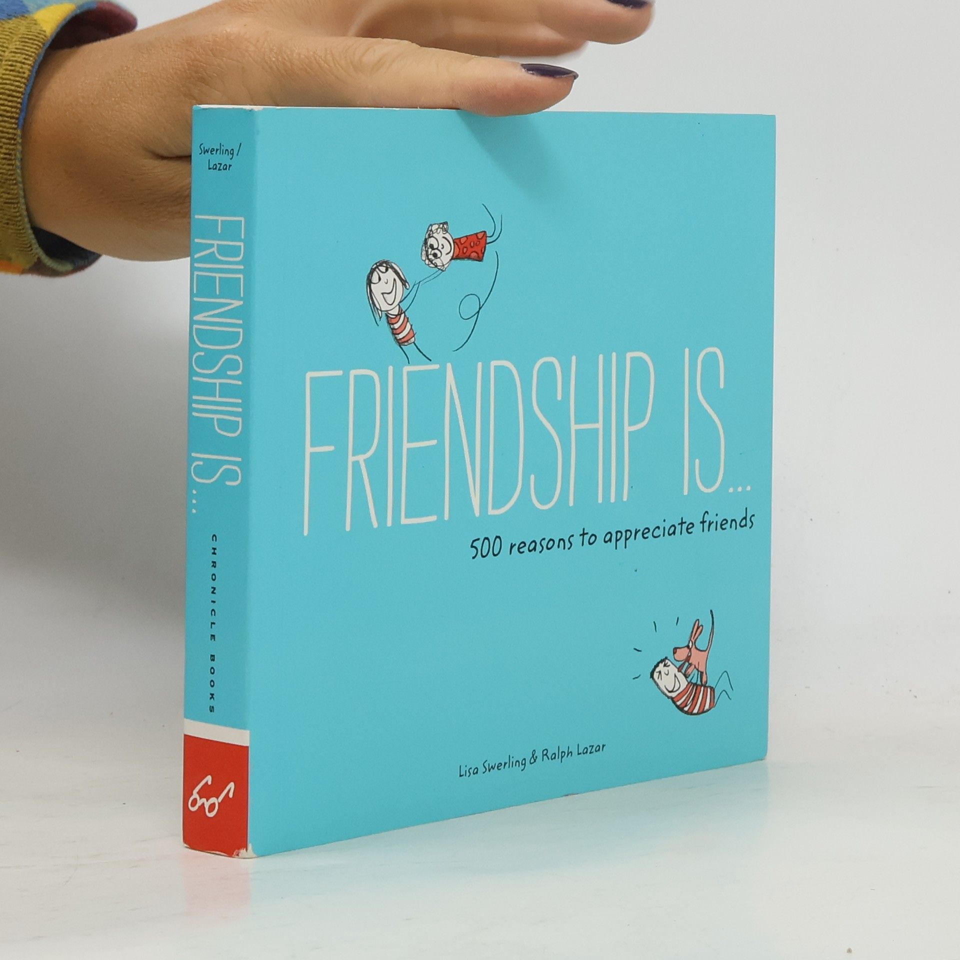Lisa Swerling Friendship is... 500 Reasons to Appreciate Friends