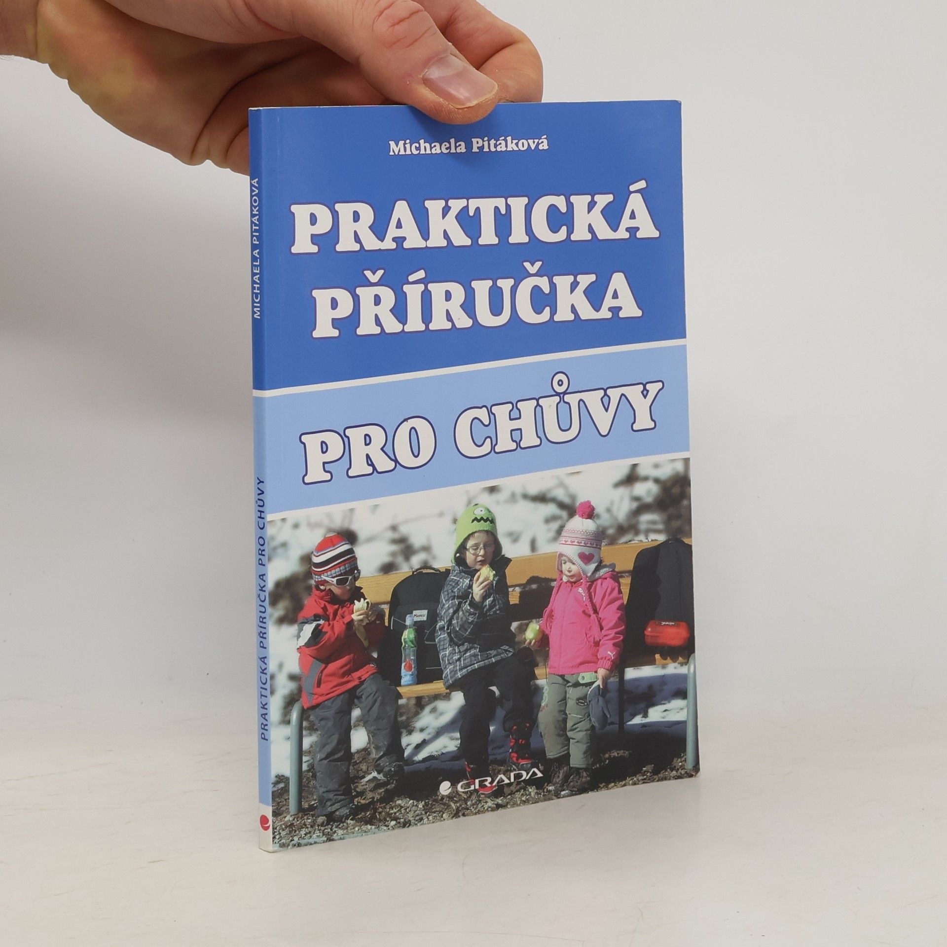 Michaela Pitáková Praktická příručka pro chůvy