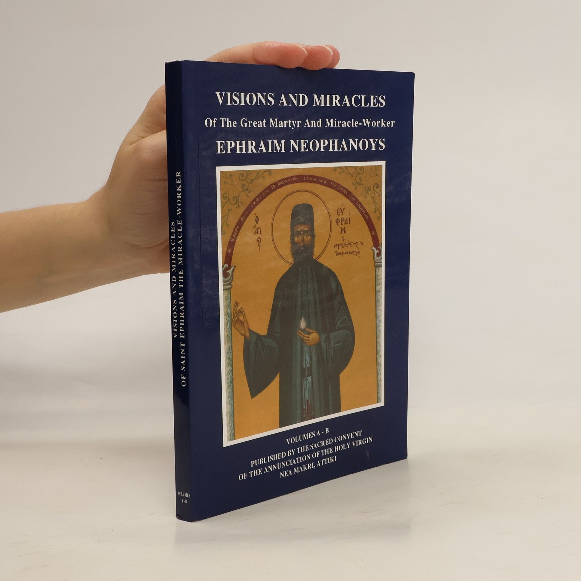 Ephraim Neophanoys Visions and Miracles of the Great Martyr and Miracle Worker