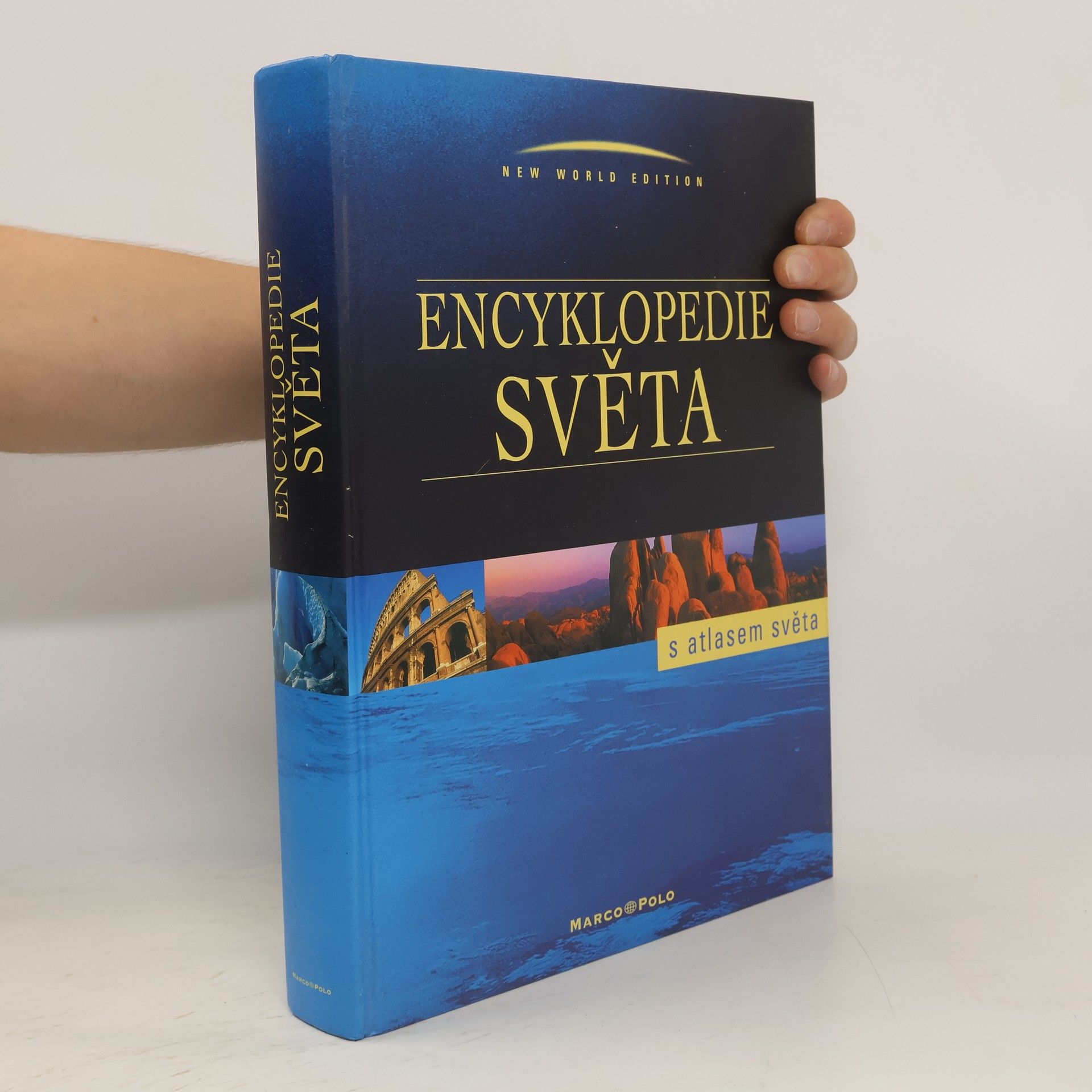 Collectif d'auteurs Encyklopedie světa s atlasem světa