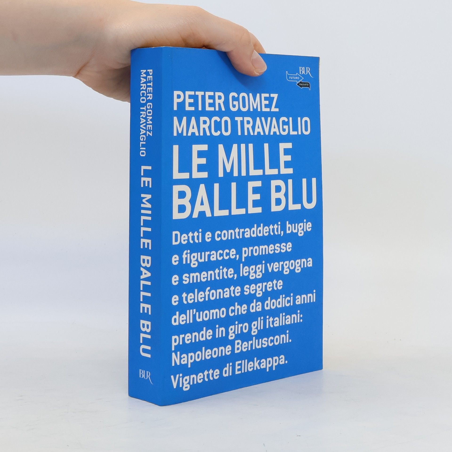 Peter Gomez Le mille balle blu