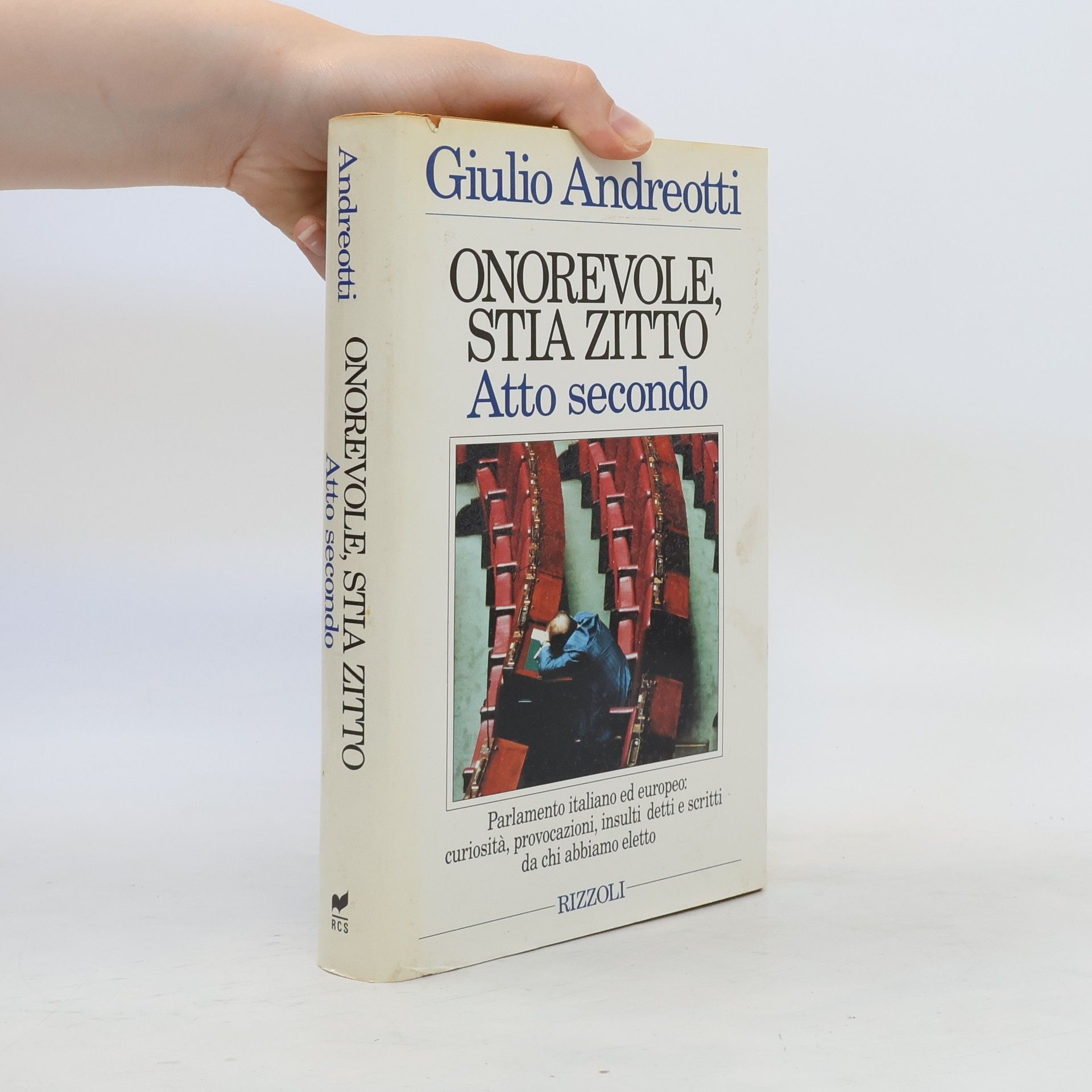 Giulio Andreotti Onorevole, stia zitto