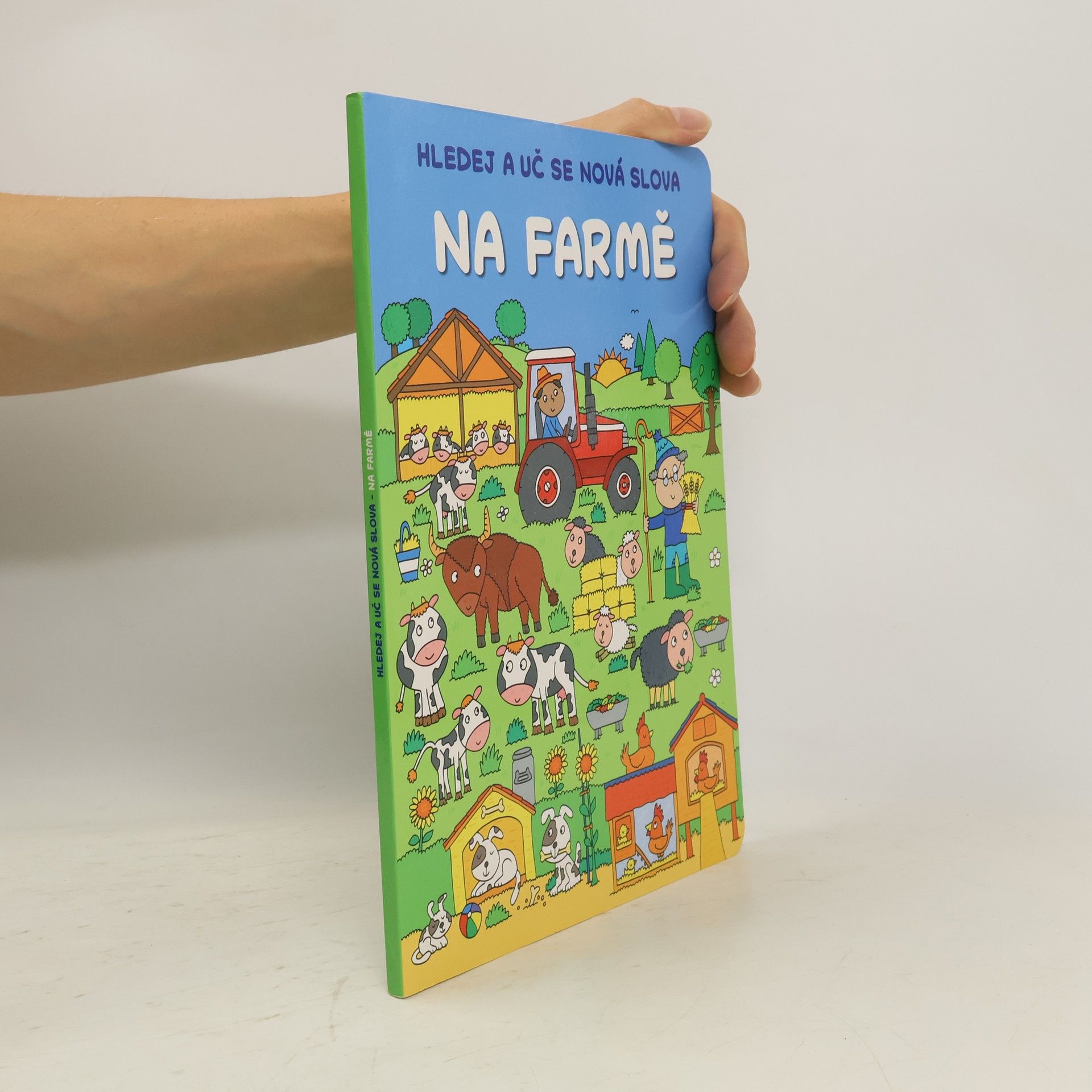 kolektiv Hledej a uč se nová slova: Na farmě