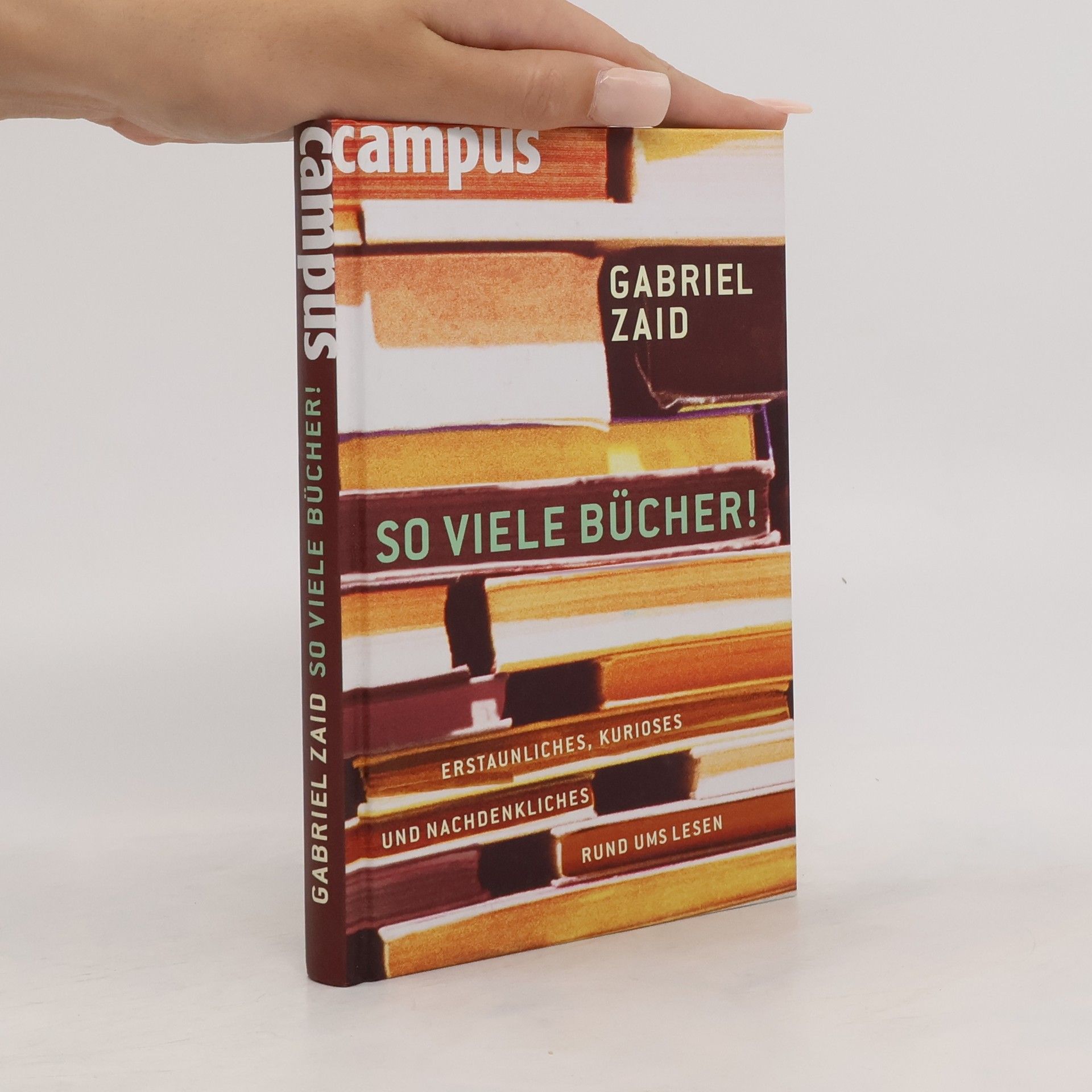 Gabriel Zaid So viele Bücher!