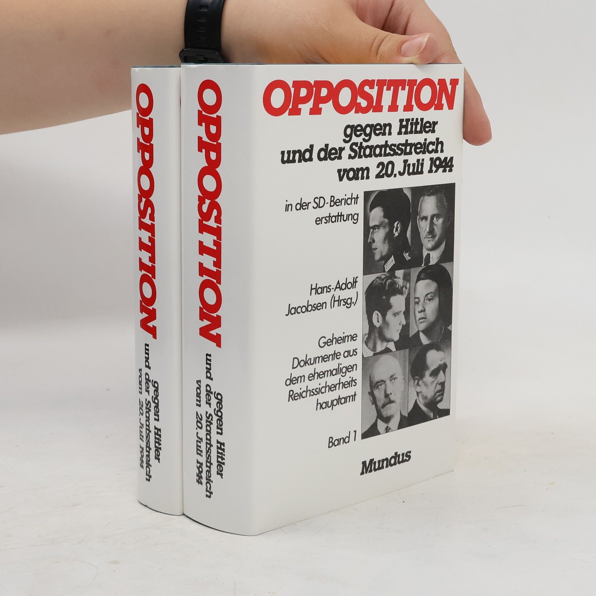 Collectif d'auteurs Opposition gegen Hitler und der Staatsstreich vom 20. Juli 1944 (2 svazky)