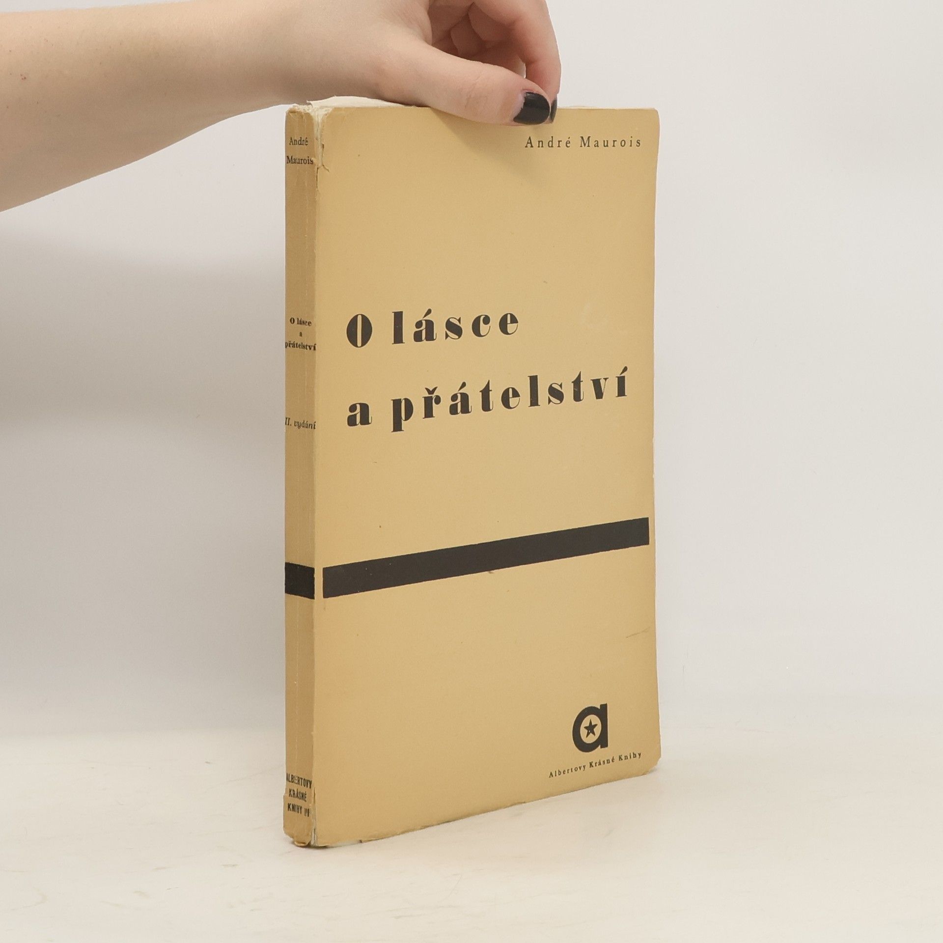 André Maurois O lásce a přátelství