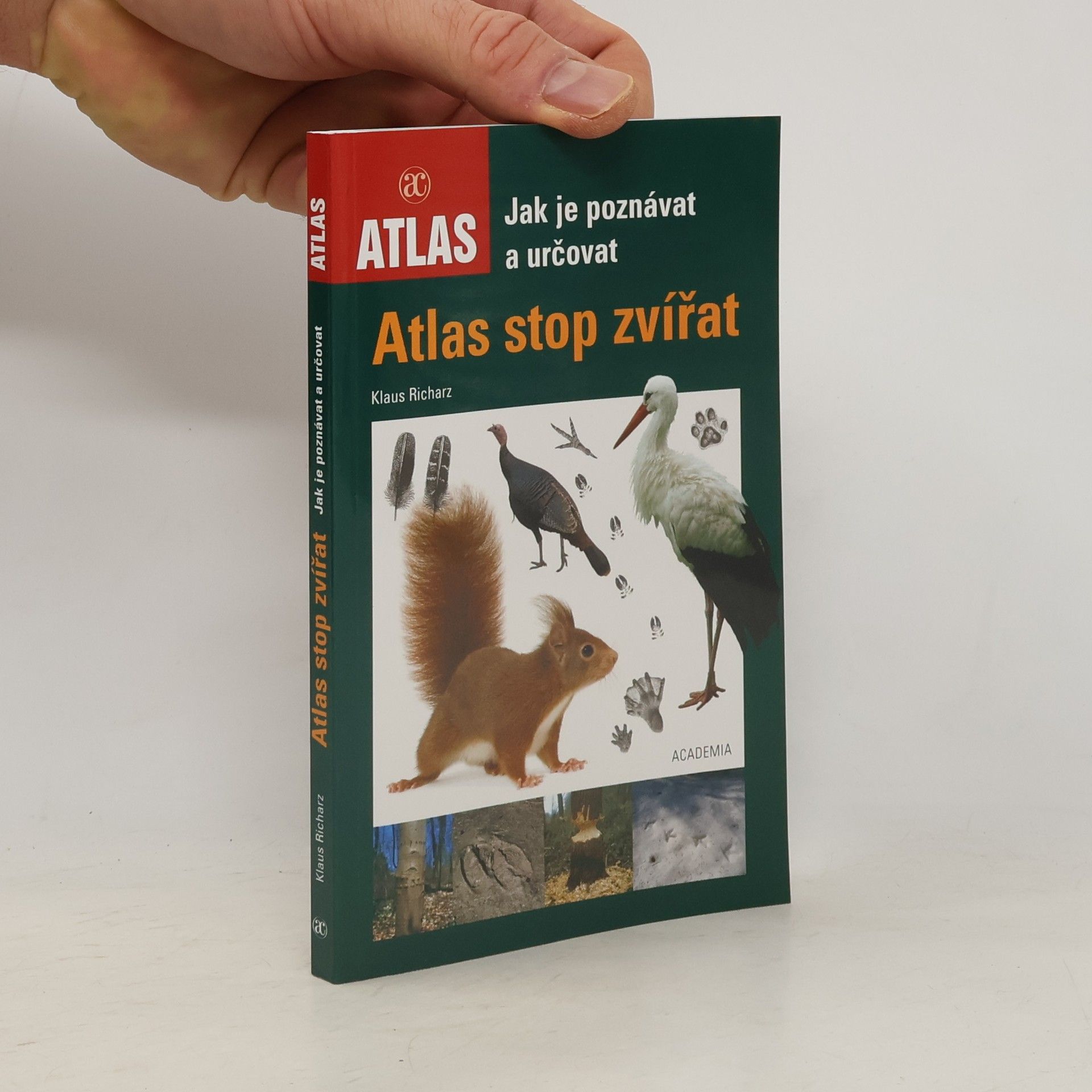 Klaus Richarz Atlas stop zvířat - Jak je poznávat a určovat