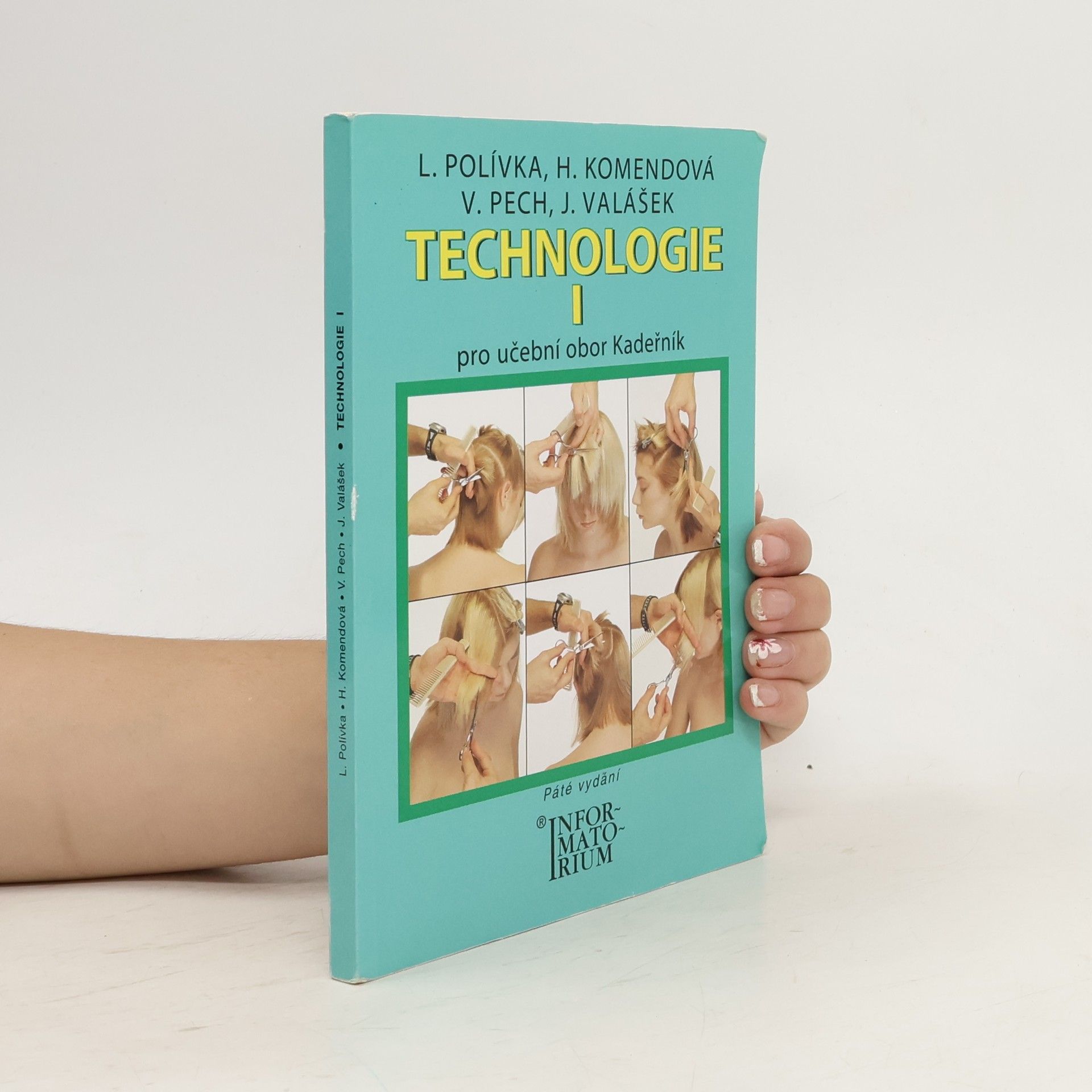 Ladislav Polívka Technologie I pro 1. ročník UO Kadeřník