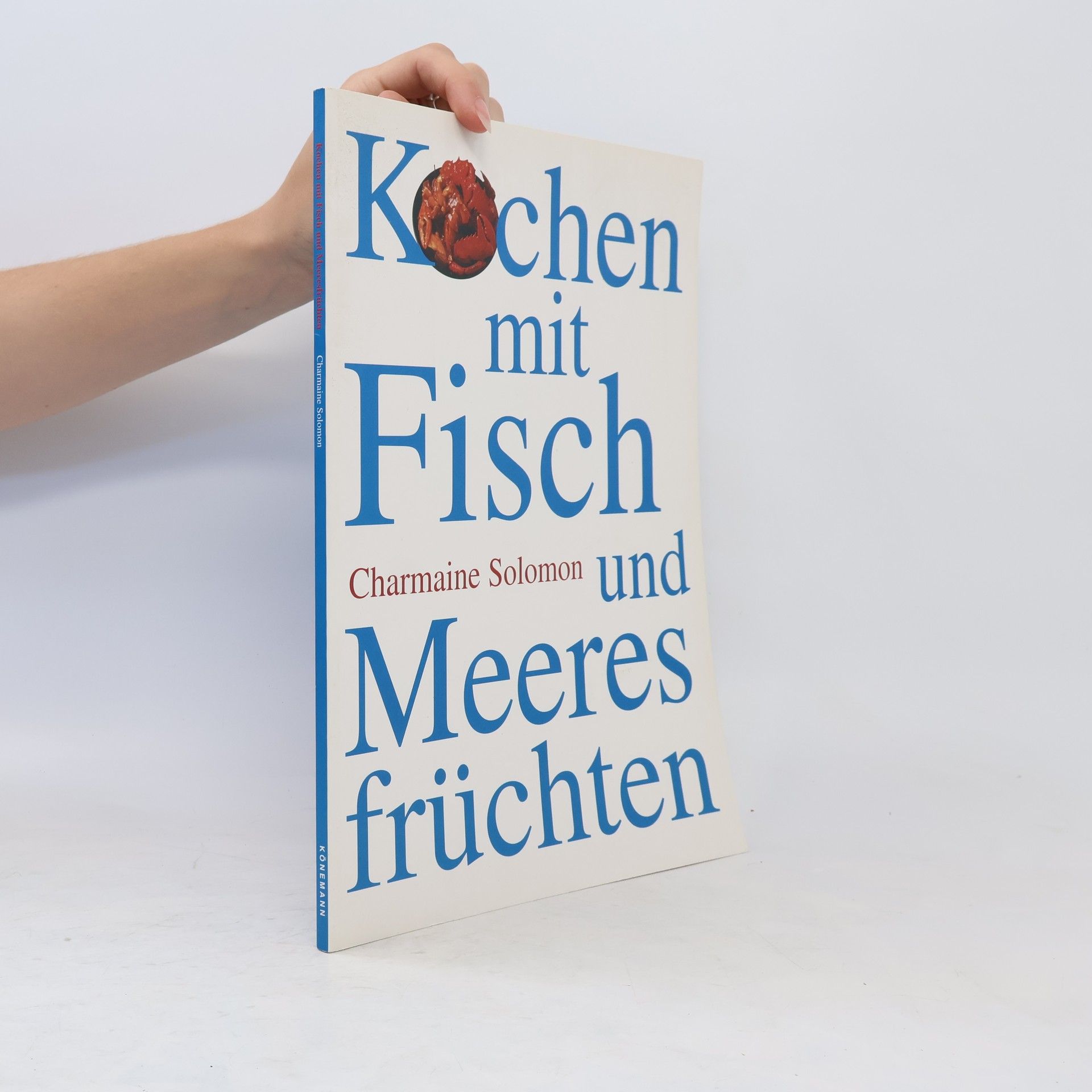 Charmaine Solomon Kochen mit Fisch und Meeresfrüchten