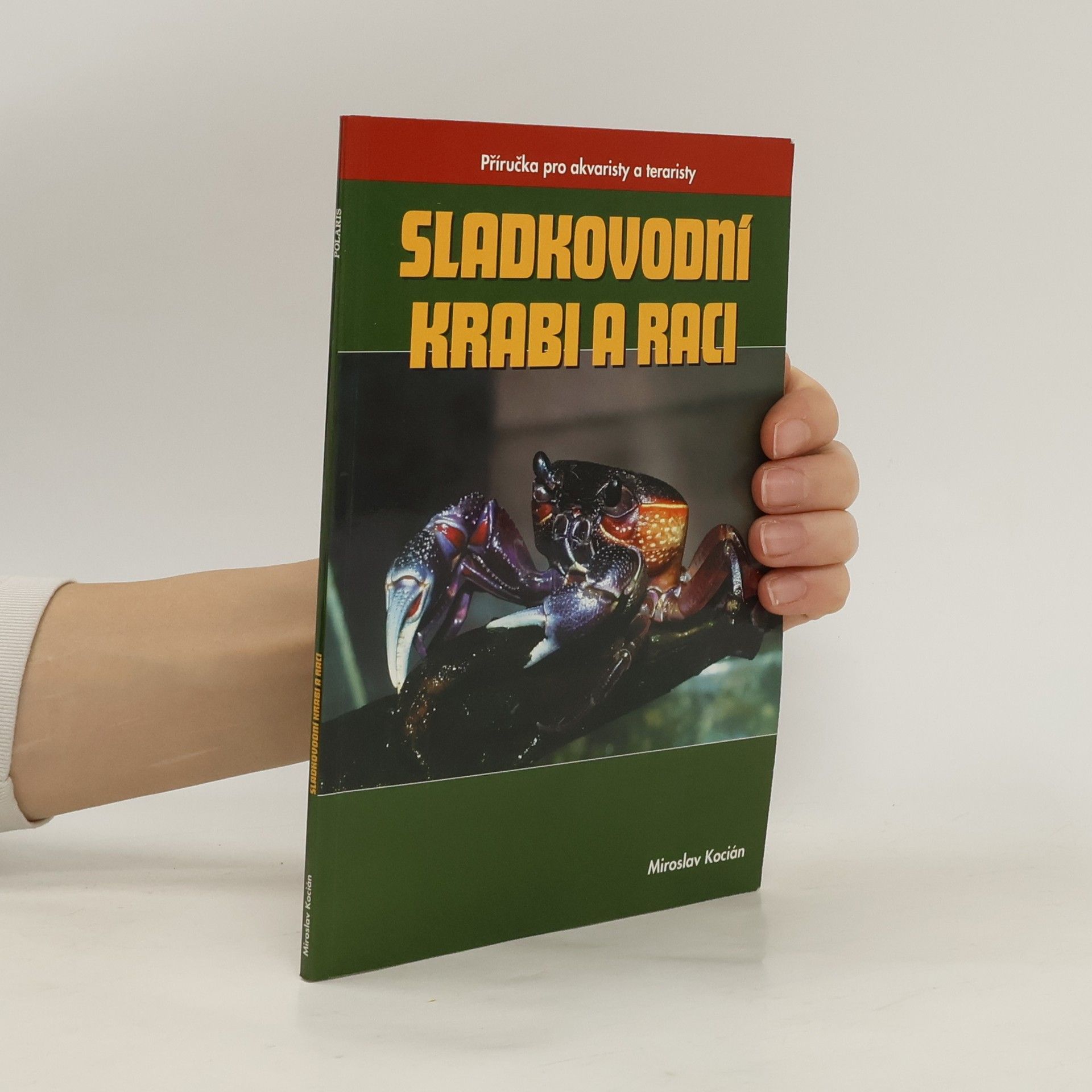 Miroslav Kocián Sladkovodní krabi a raci