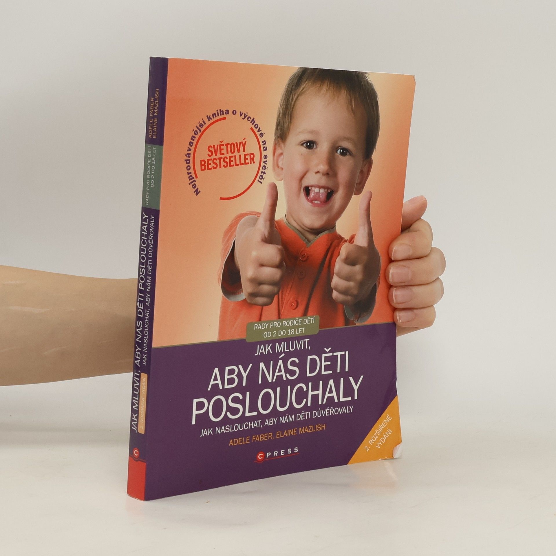 Adele Faber Jak mluvit, aby nás děti poslouchaly, jak naslouchat, aby nám děti důvěřovaly