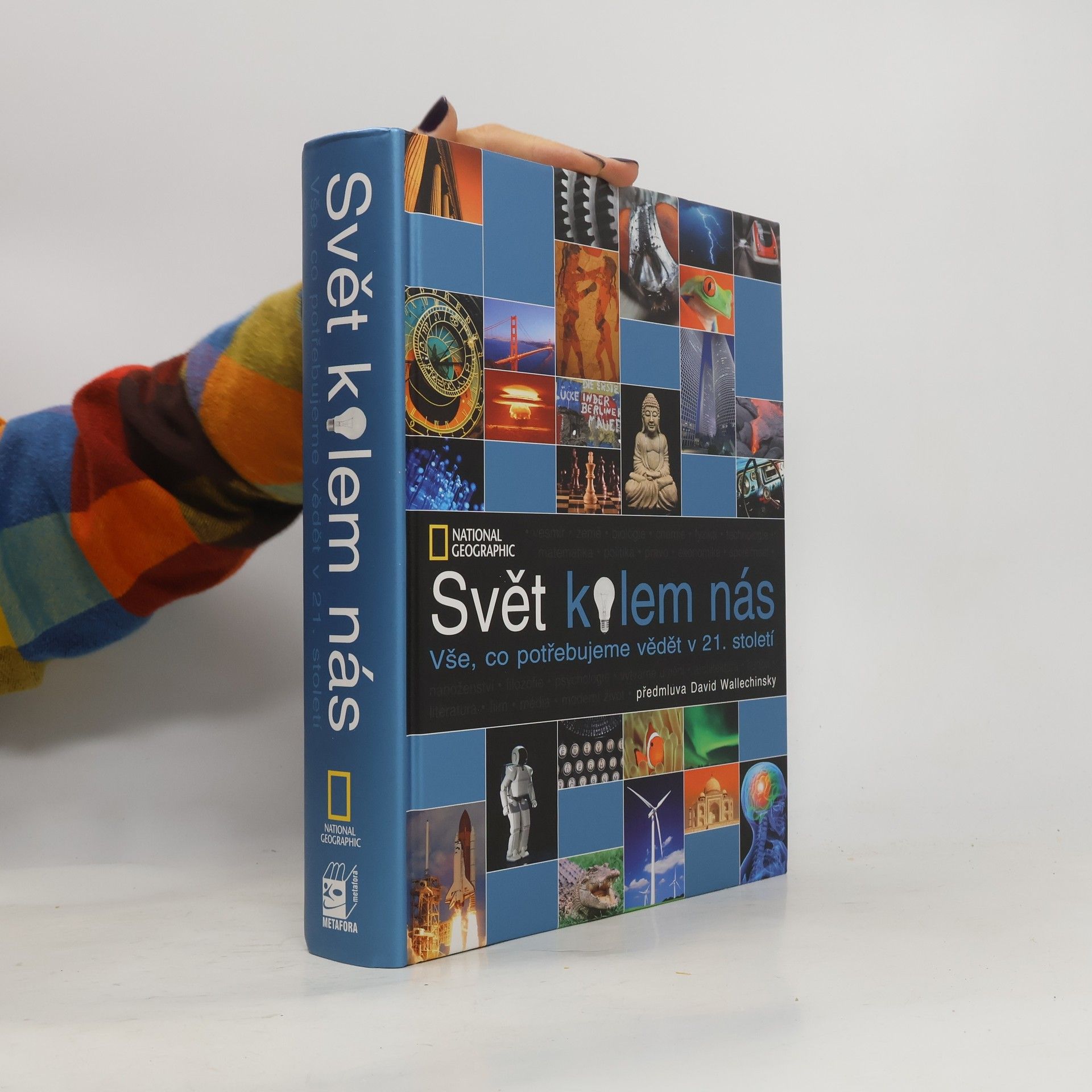 Autorenkollektiv Svět kolem nás: Vše, co potřebujeme vědět v 21. století