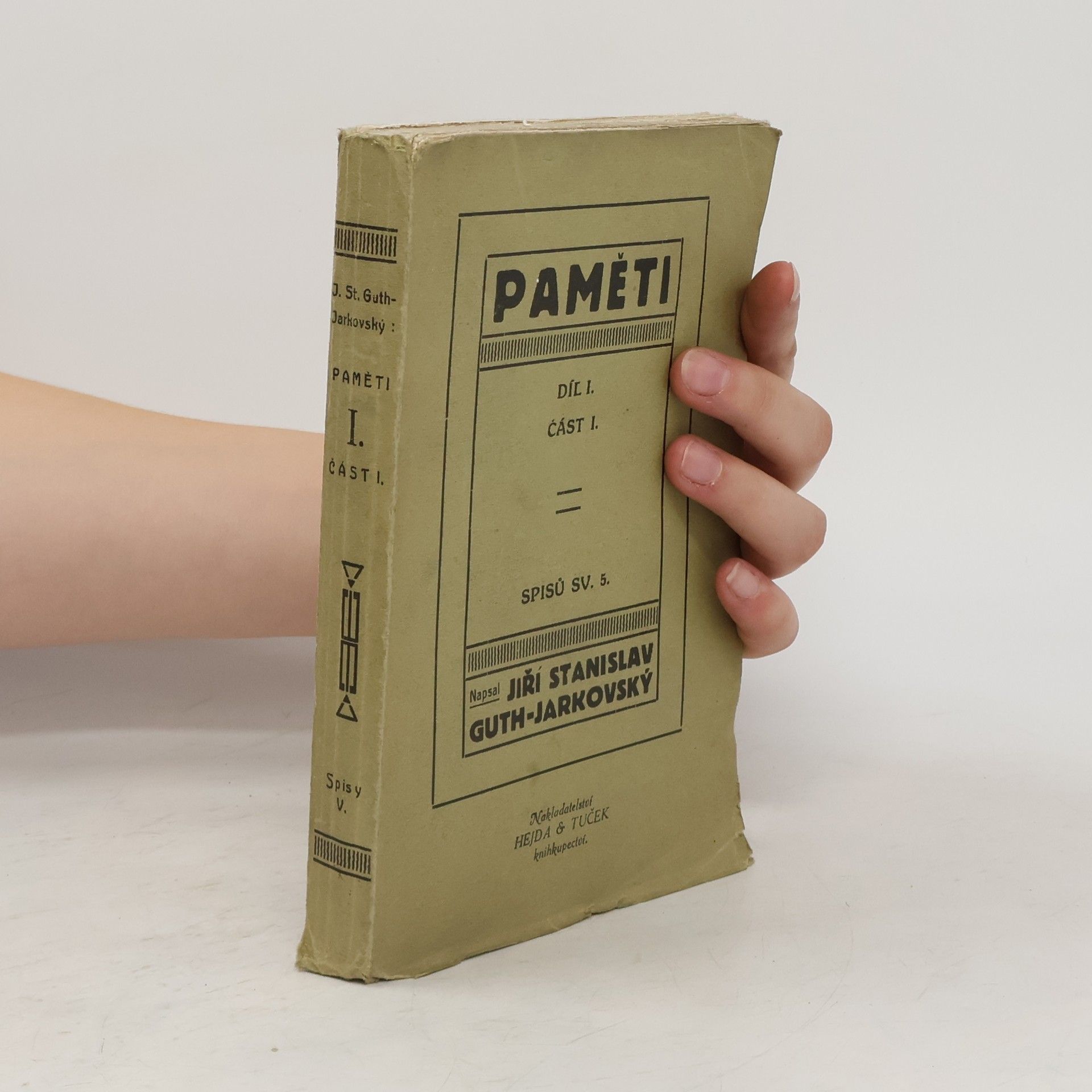 Jiří Stanislav GuthJarkovský Paměti, Díl I. část 1. Doby mládí - doby štěstí