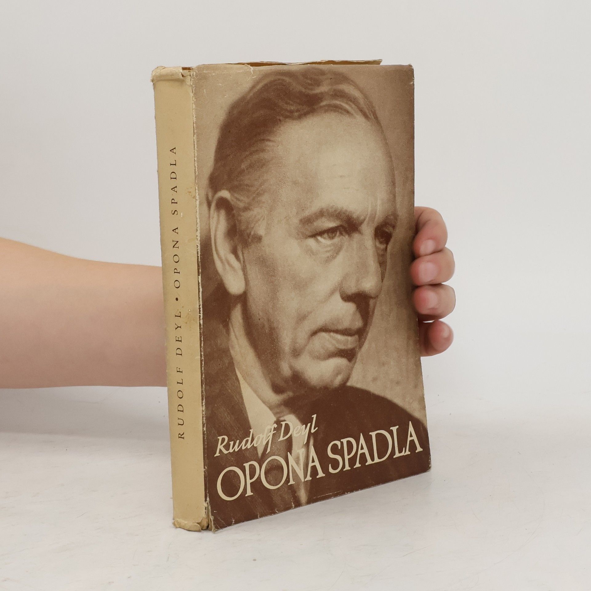 Rudolf Deyl Opona spadla. Vzpomínky a paměti