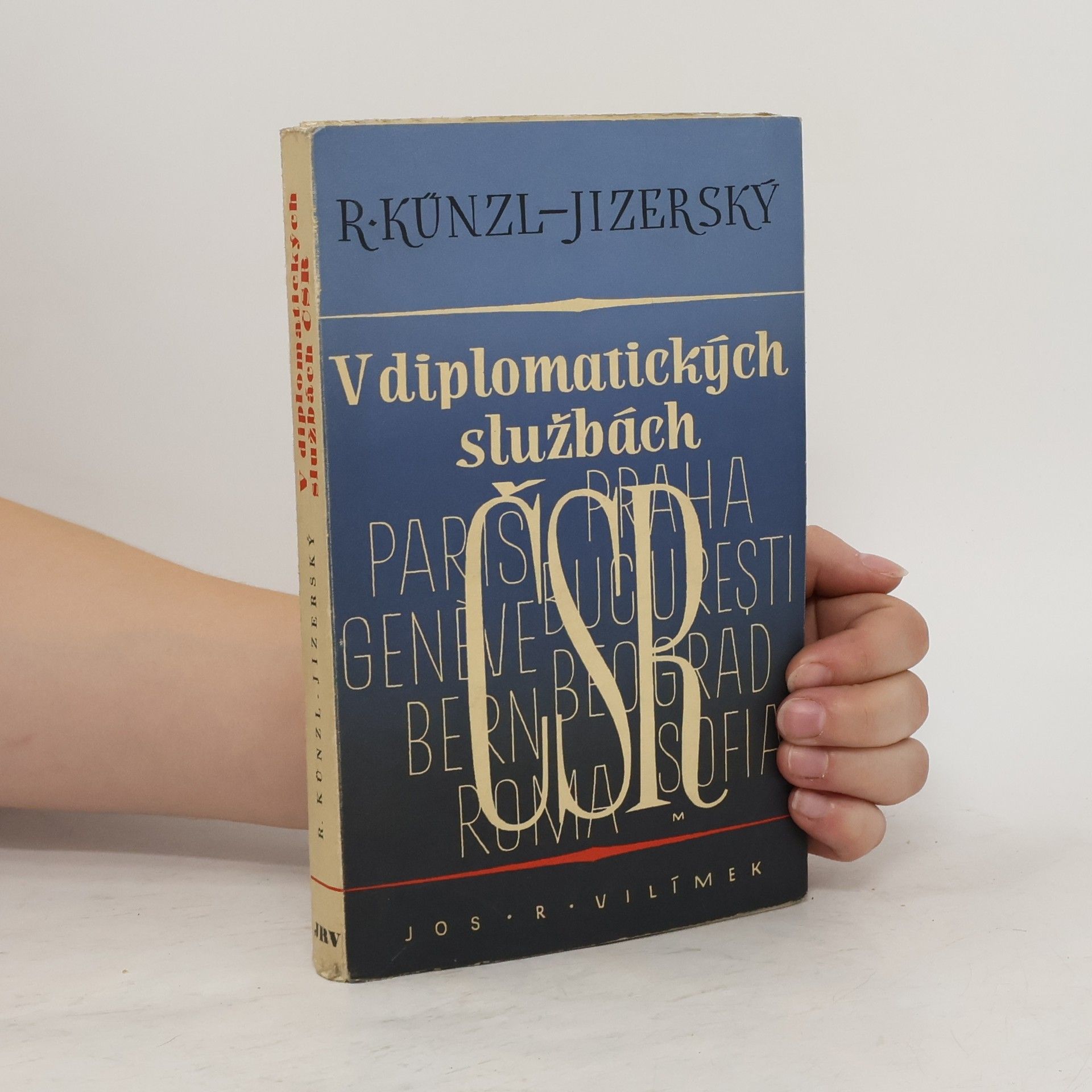 Rudolf Künzl-Jizerský V diplomatických službách ČSR