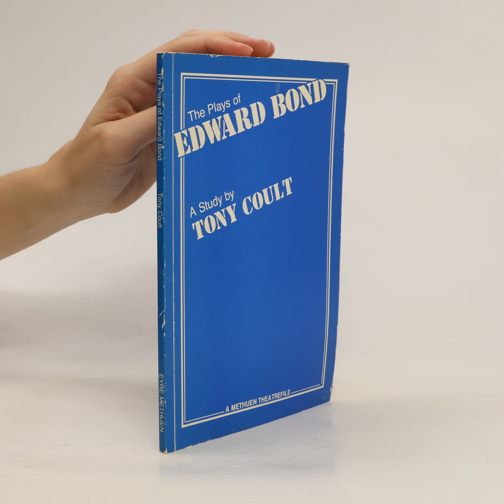 Tony Coult The Plays of Edward Bond