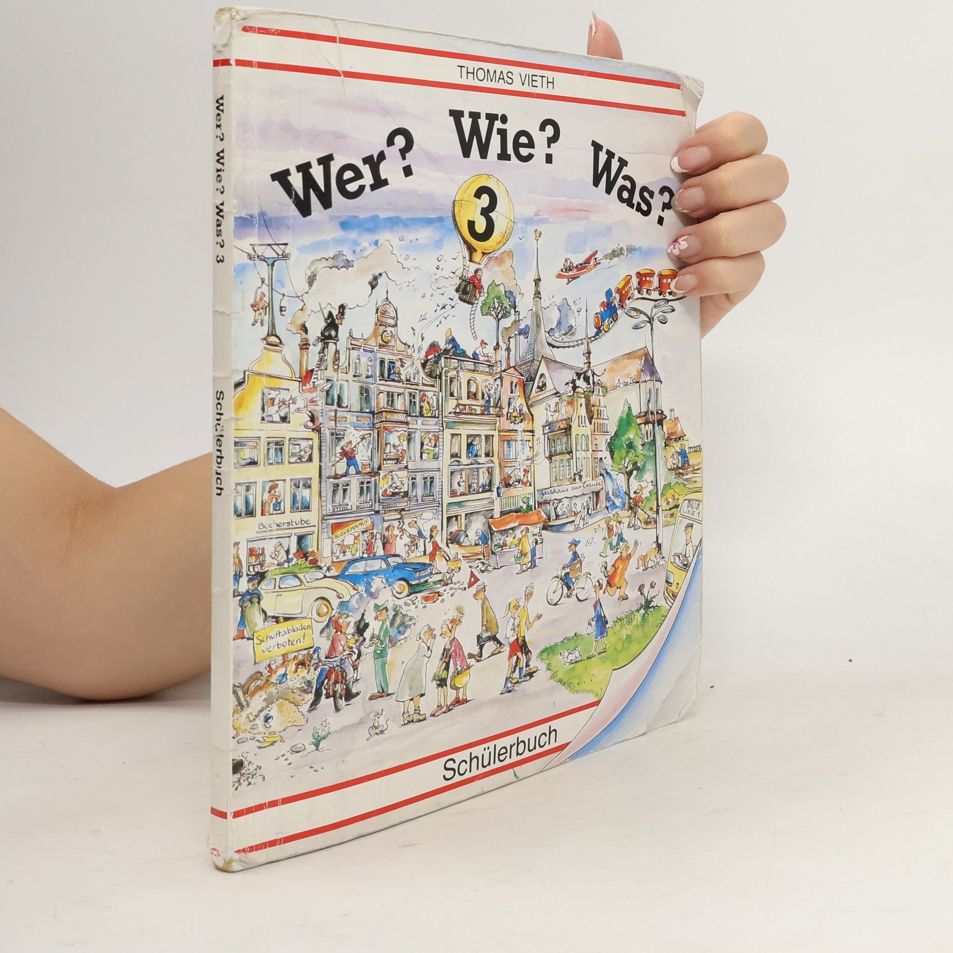 Thomas Vieth Wer? Wie? Was? 3 Schülerbuch Stufe 3