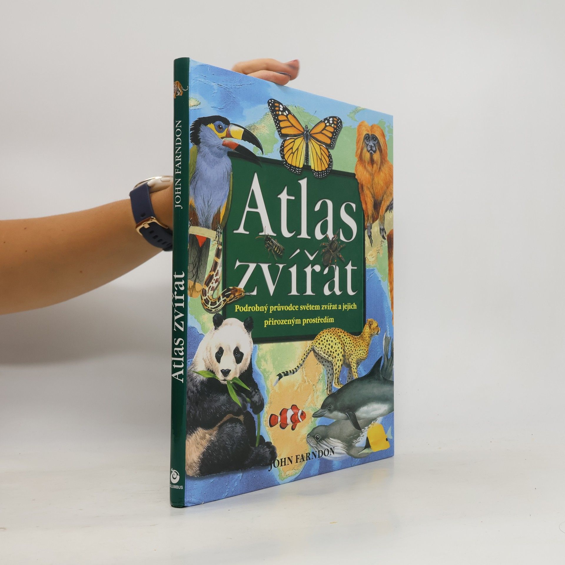 Jaroslava Novotná Atlas zvířat : podrobný průvodce světem zvířat a jejich přirozeným prostředím