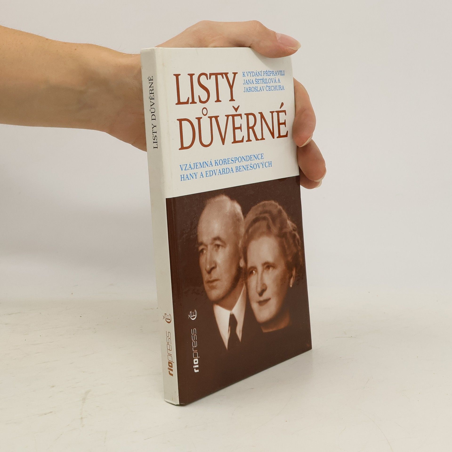 Edvard Beneš Listy důvěrné. Vzájemná korespondence Hany a Edvarda Benešových