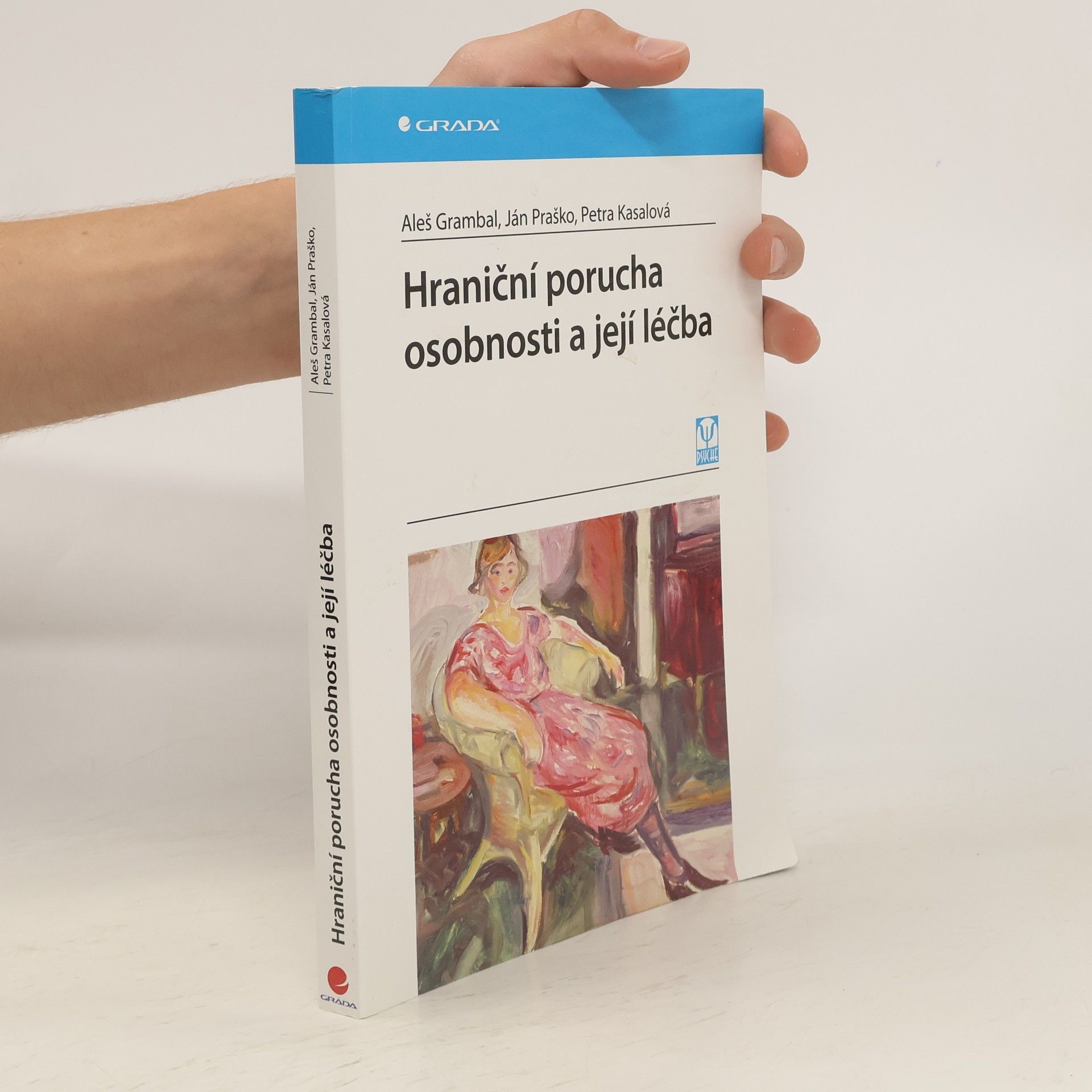 Aleš Grambal Hraniční porucha osobnosti a její léčba