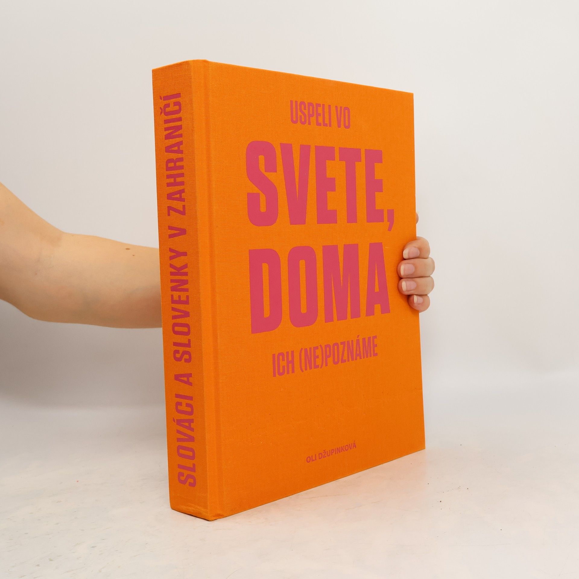 Oli Džupinková Uspeli vo svete, doma ich (ne)poznáme
