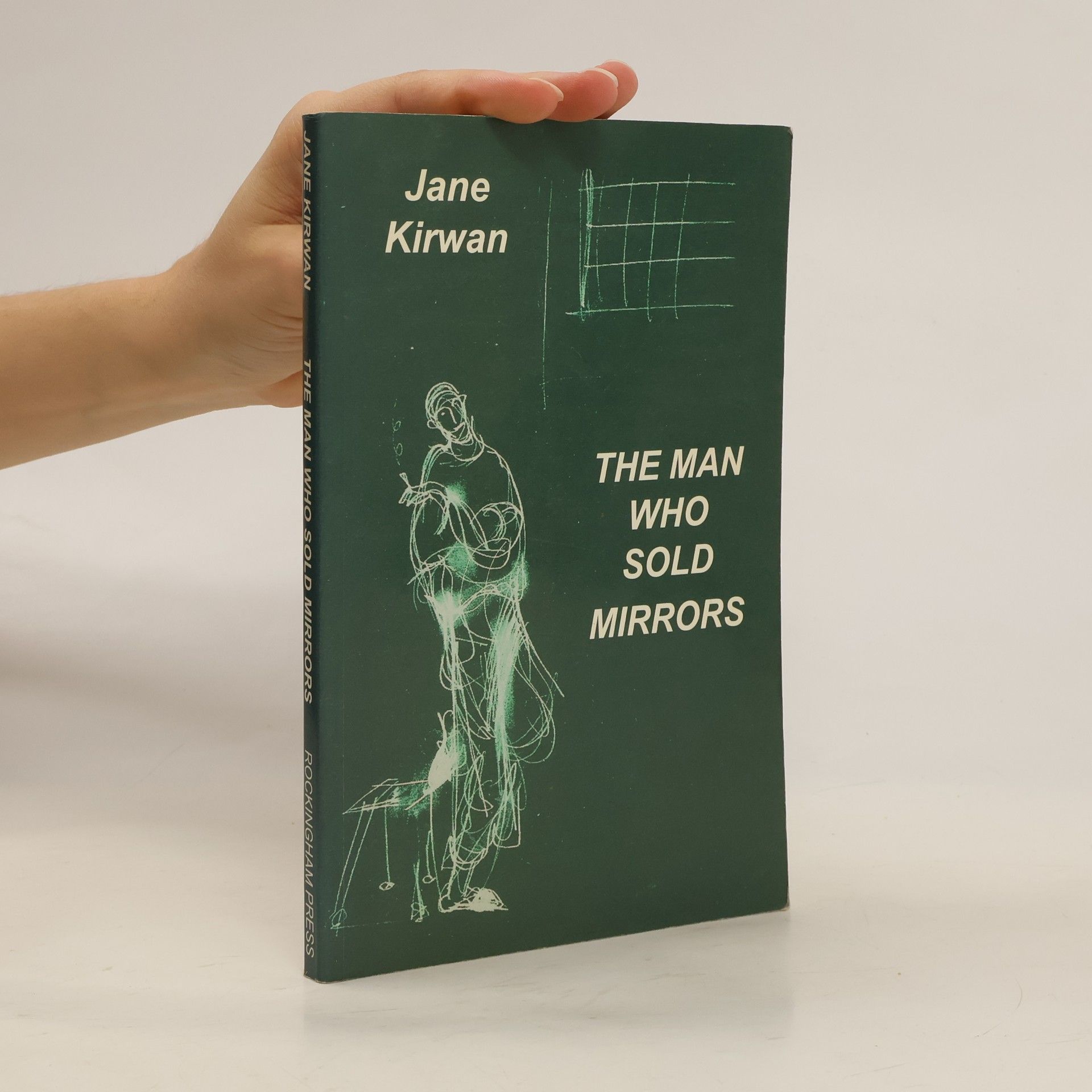 Jane Kirwan The Man who Sold Mirrors